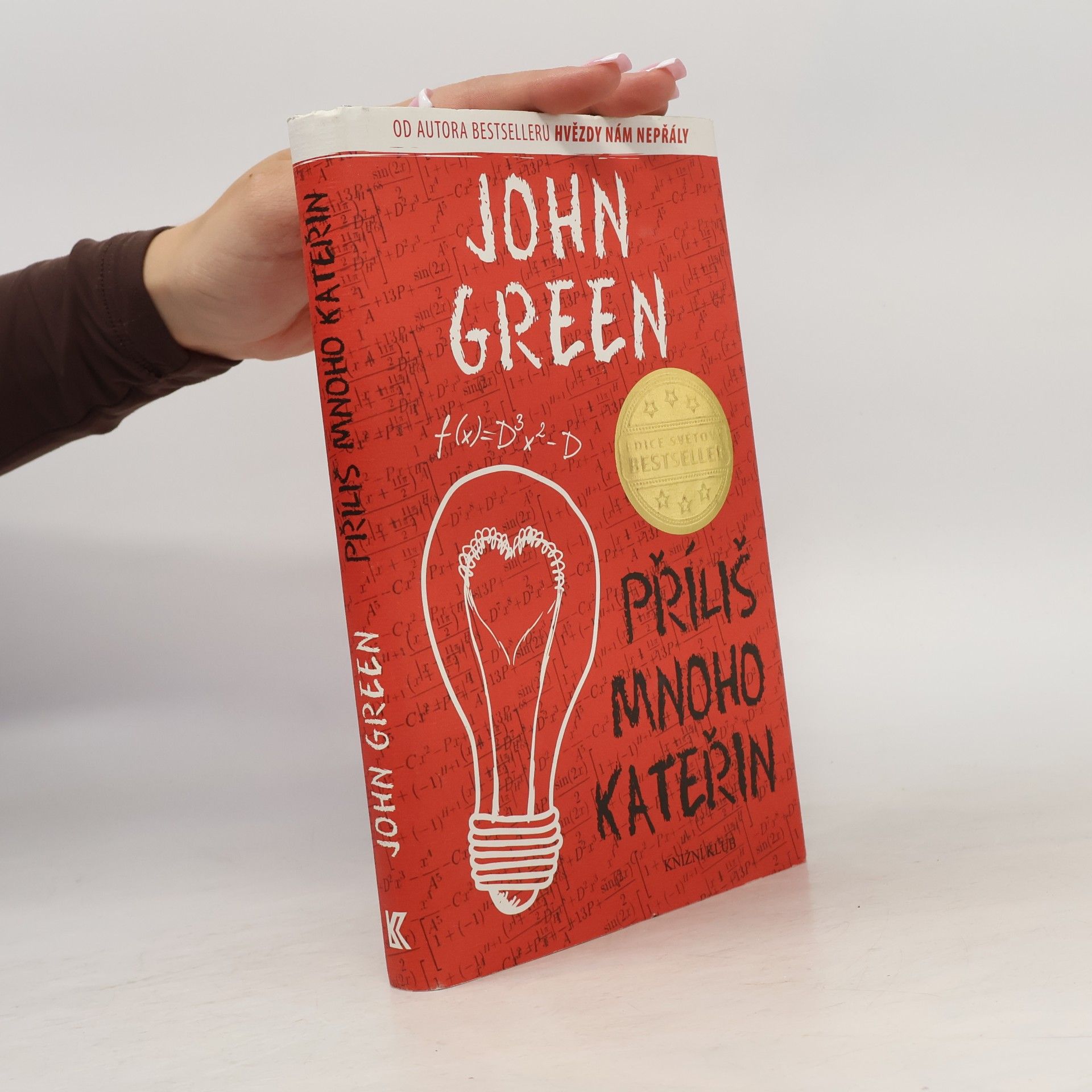John Green Příliš mnoho Kateřin