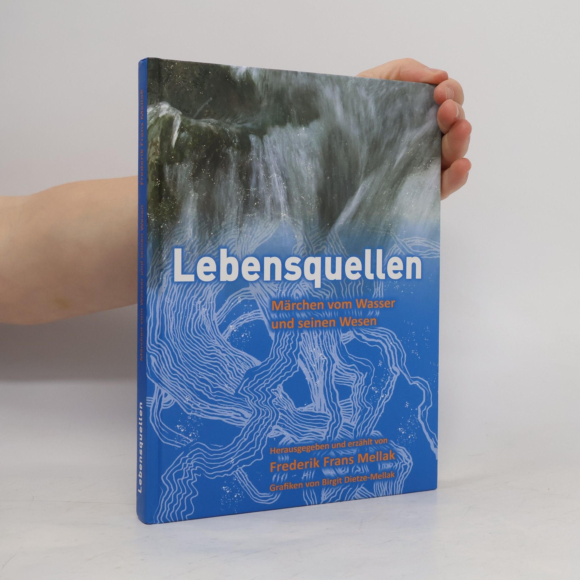 Frederik Mellak Lebensquellen