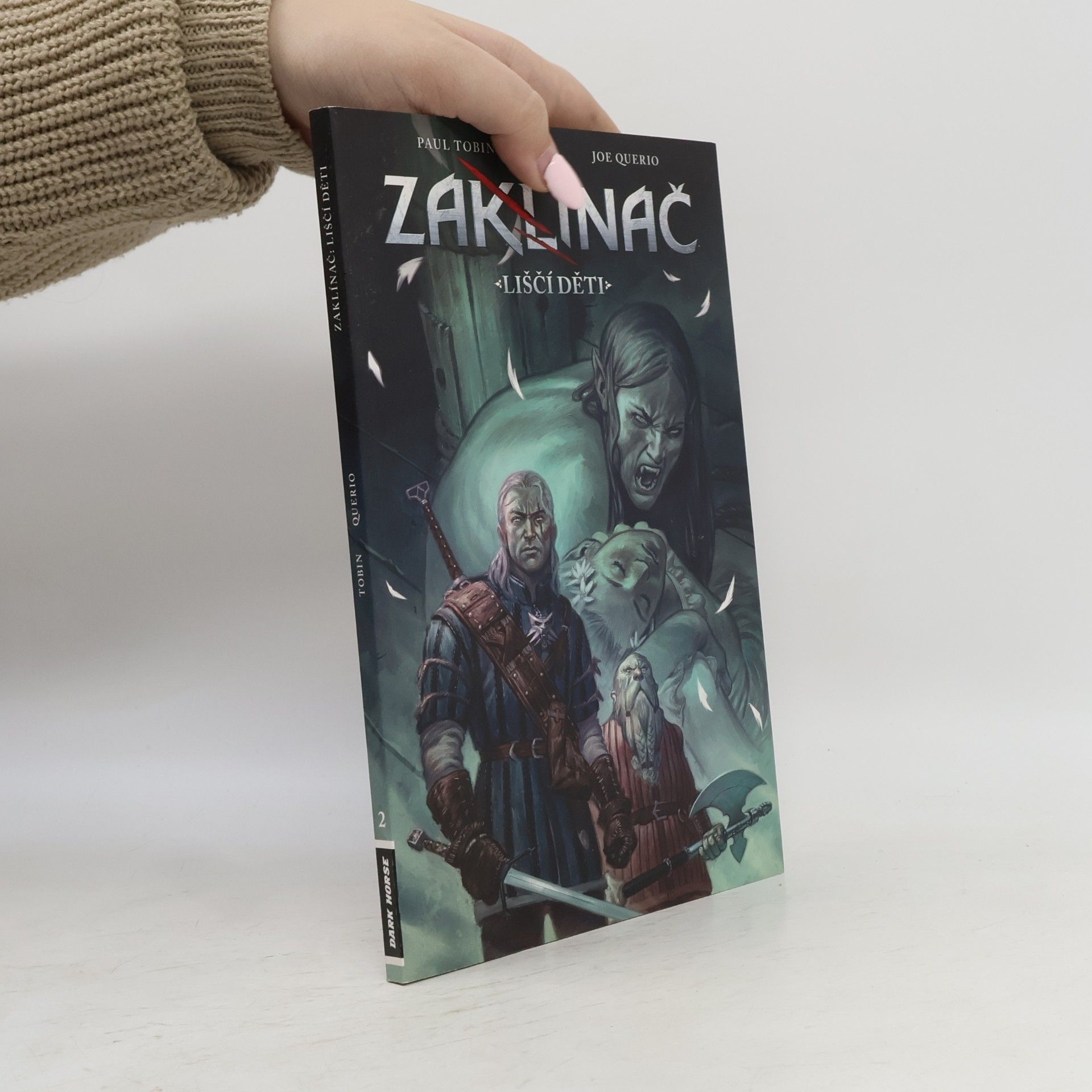 Paul Tobin Zaklínač. Liščí děti 2