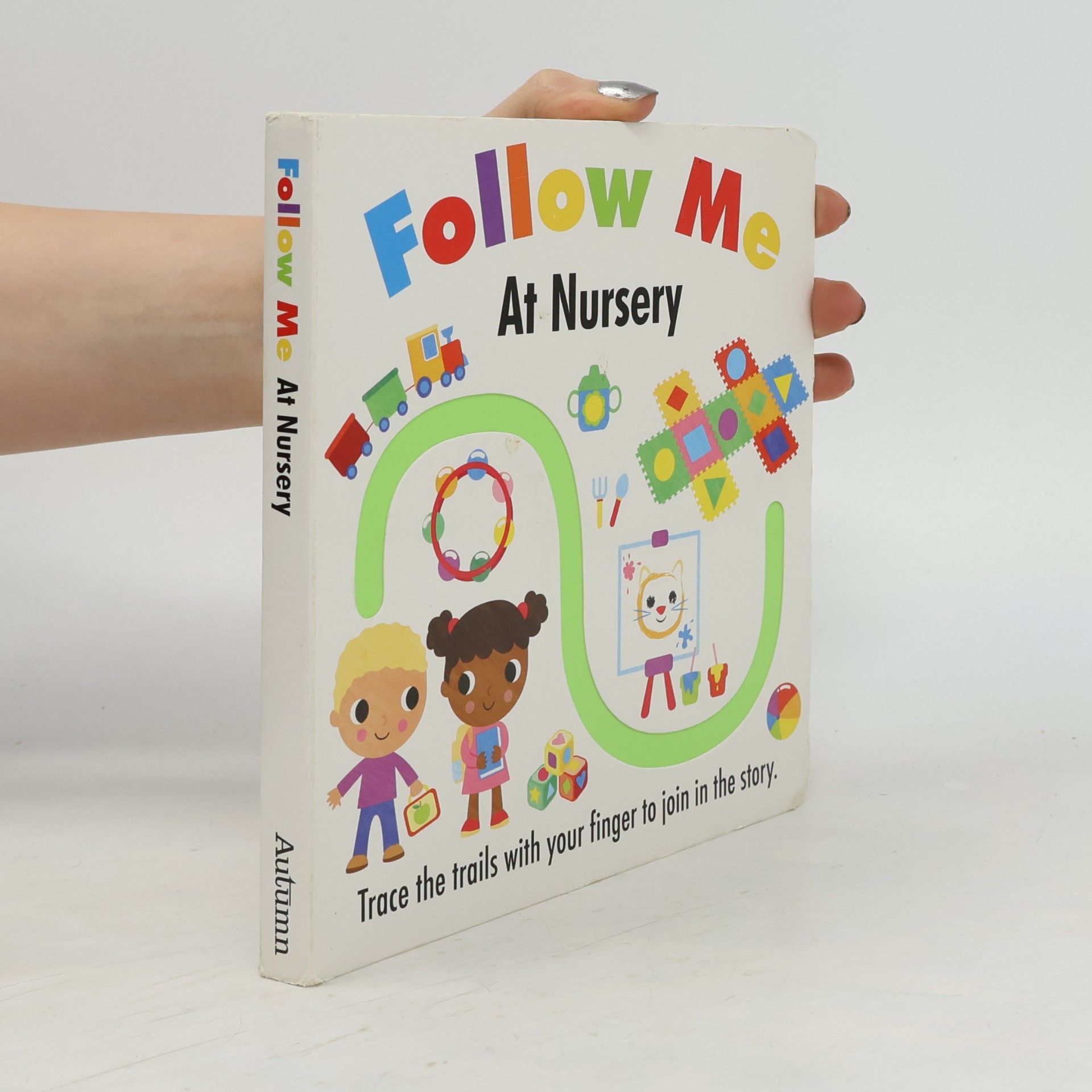 Alice Dainty Follow Me. At Nursery