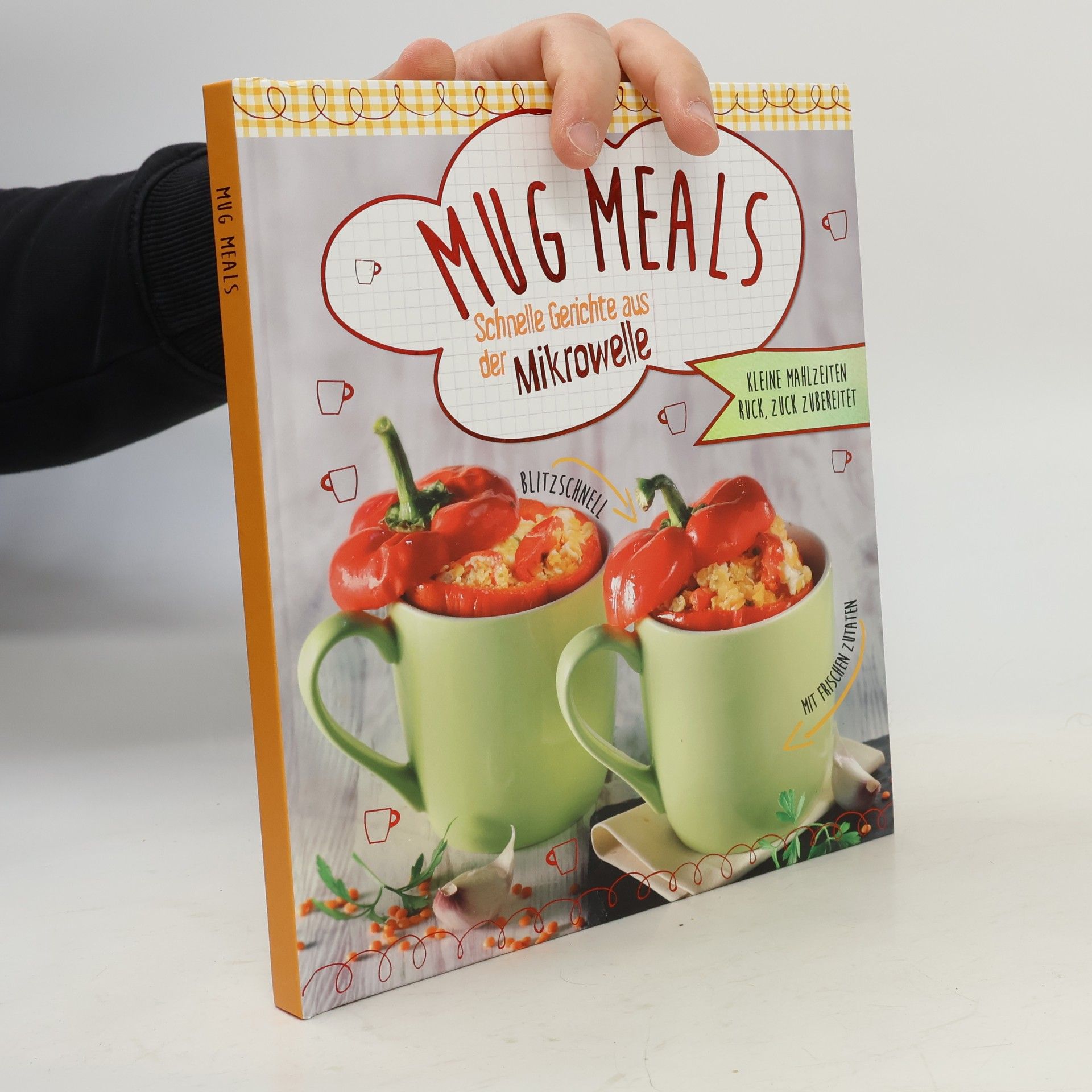 Autorenkollektiv Mug Meals. Schnelle Gerichte aus der Mikrowelle