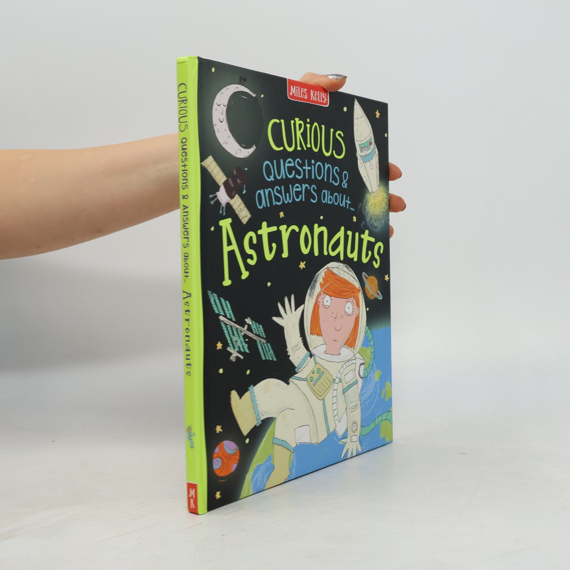 Sue Becklake Curious Questions & Answers about Astronauts