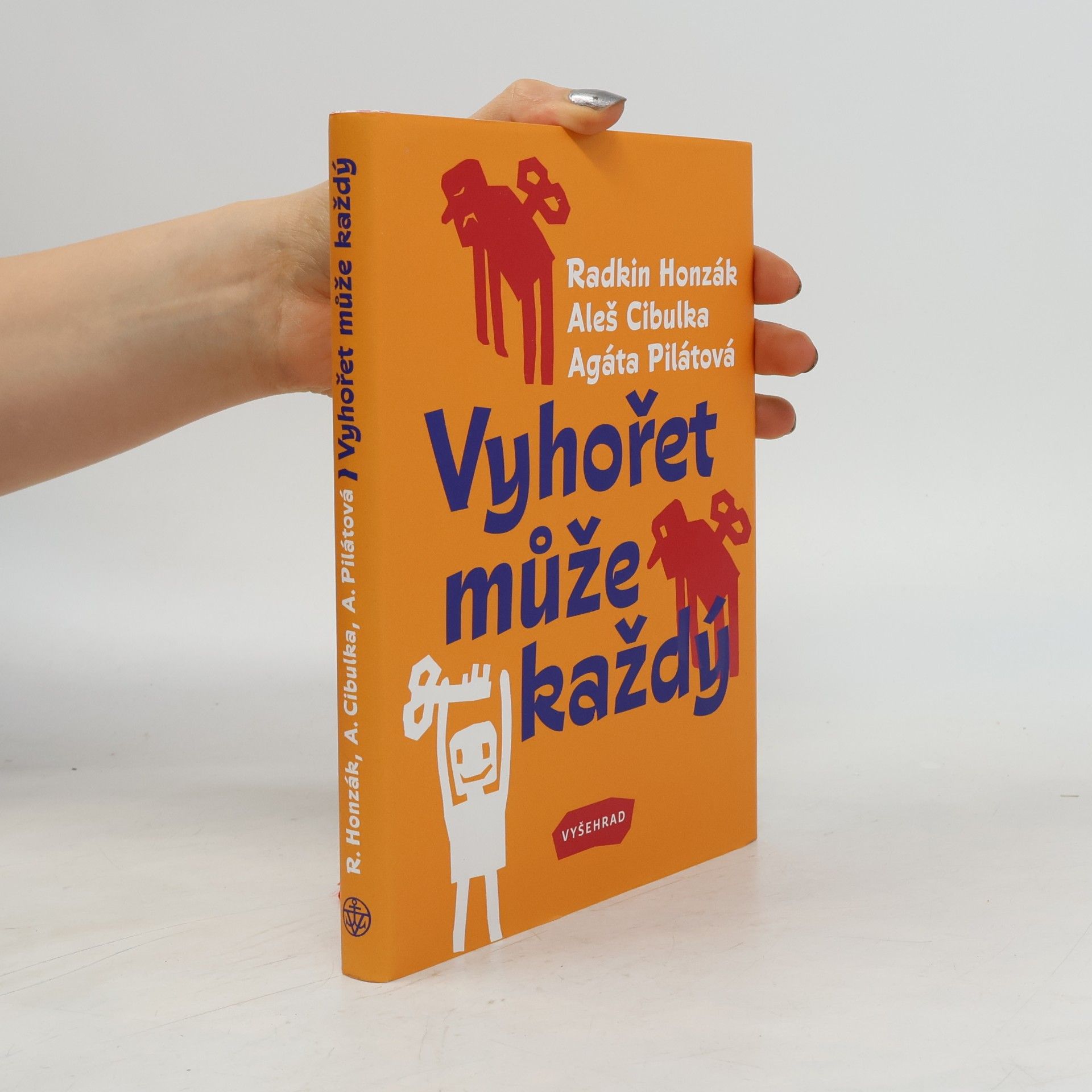 Agáta Pilátová Vyhořet může každý