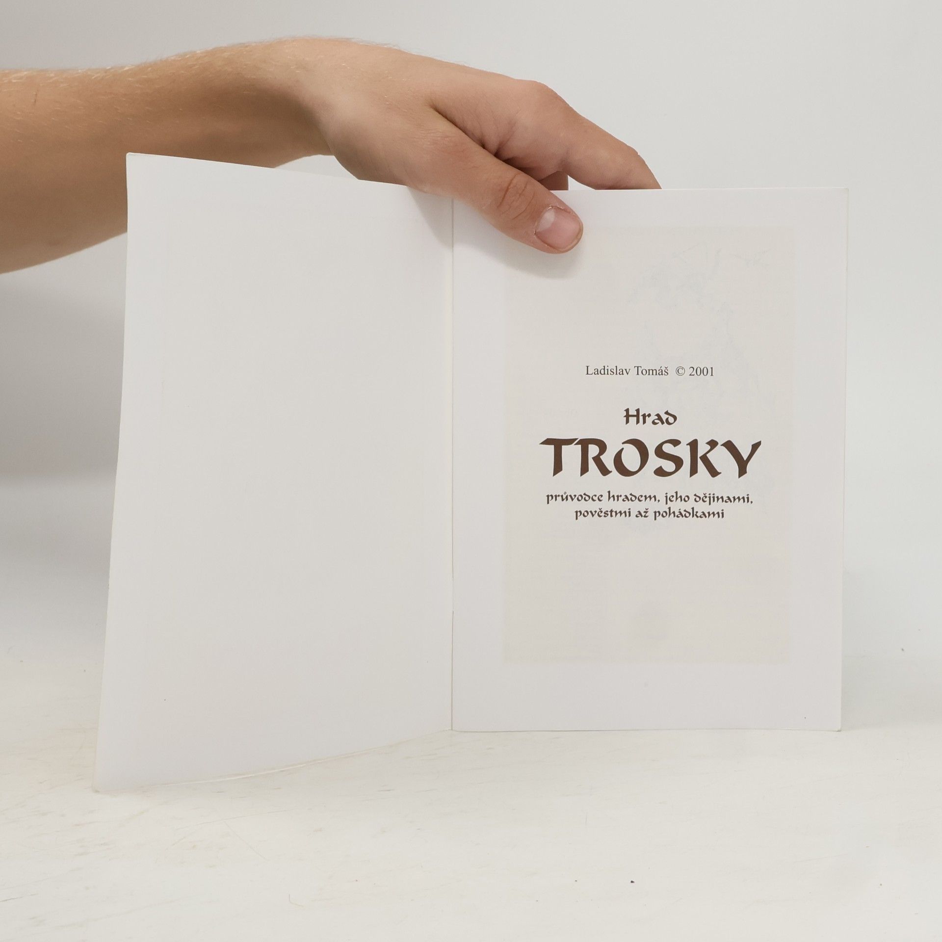 Ladislav Tomáš Hrad Trosky