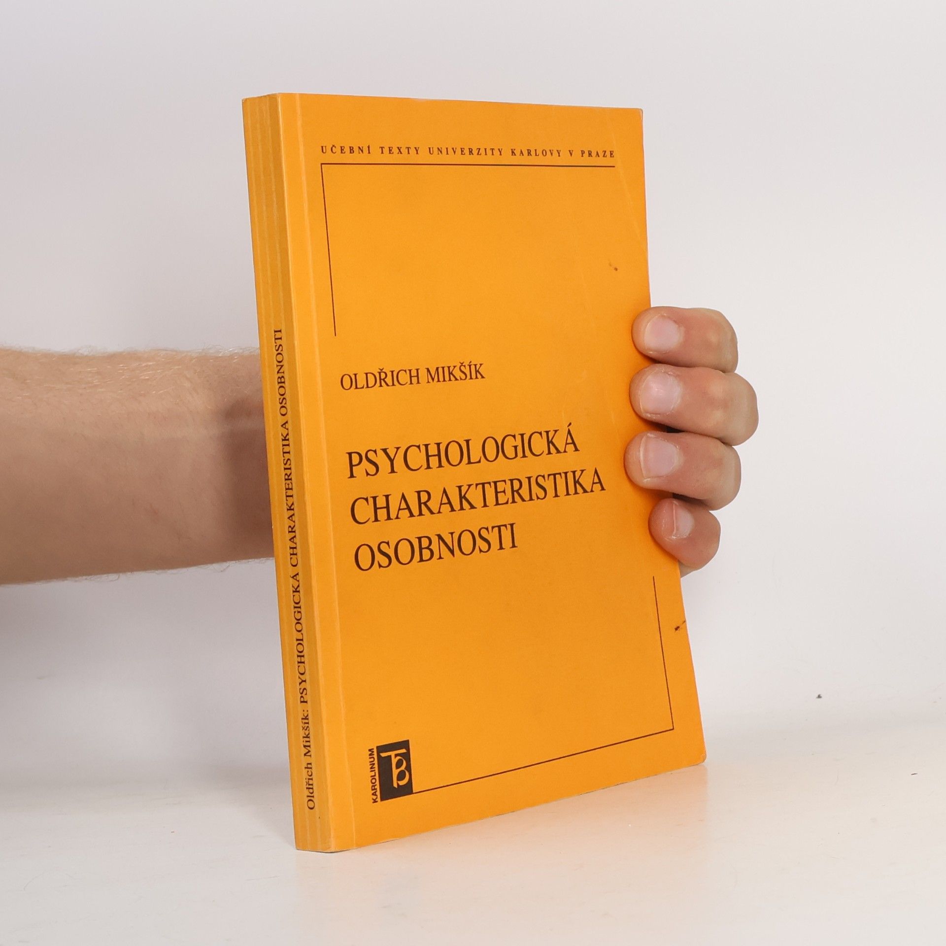 Oldřich Mikšík Psychologická charakteristika osobnosti