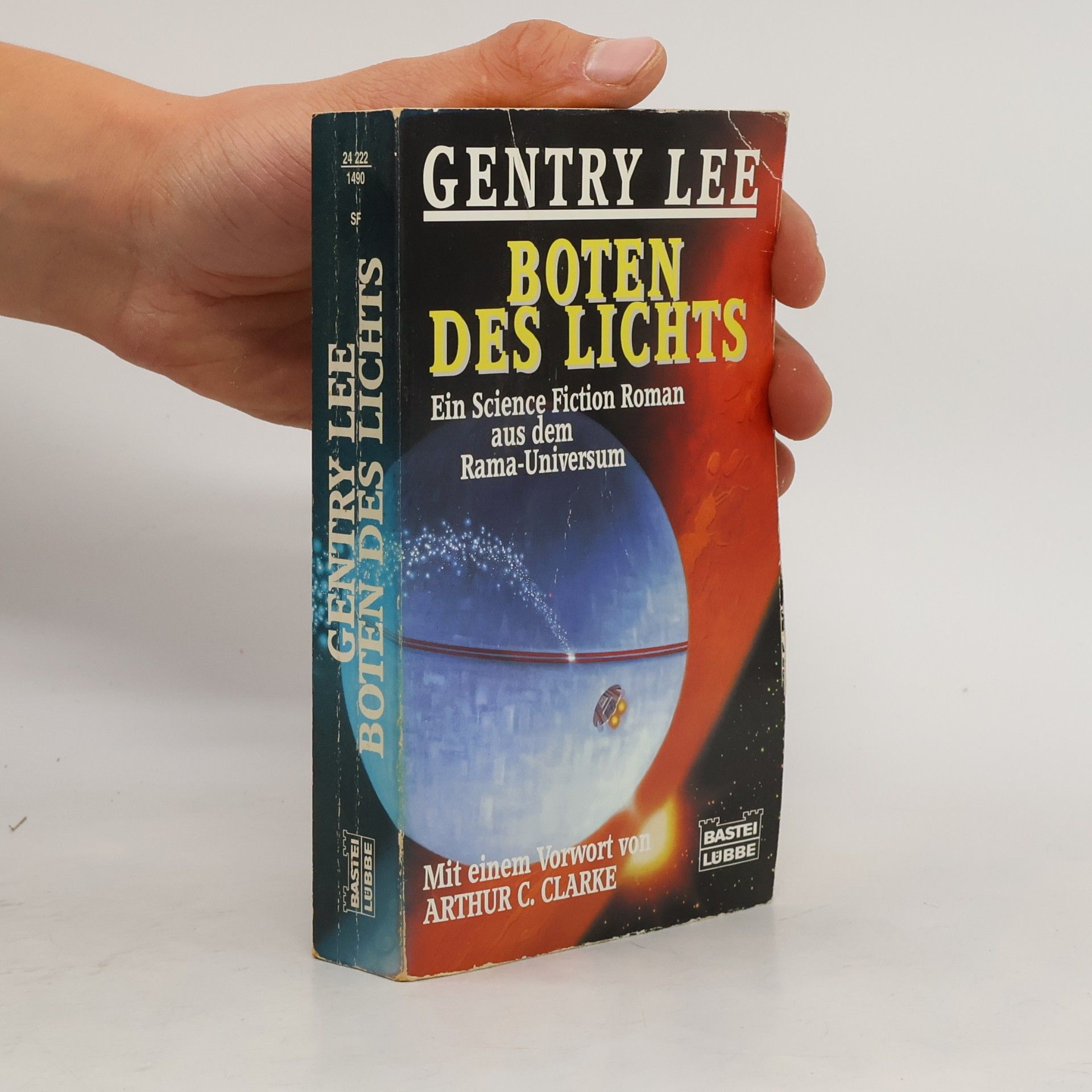 Gentry Lee Boten des Lichts. Ein Science Fiction Roman aus dem Rama- Universum.
