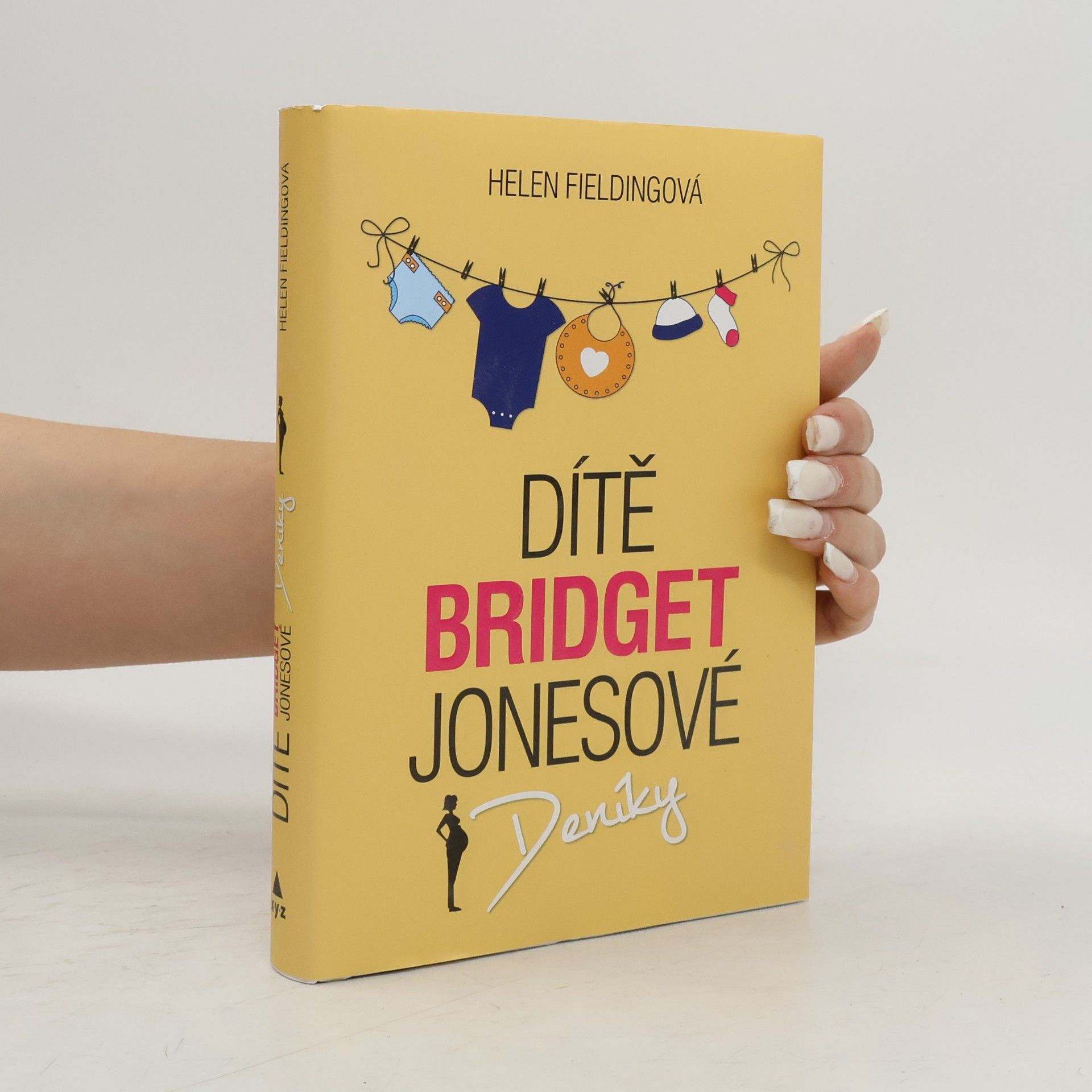 Helen Fielding Dítě Bridget Jonesové : Deníky