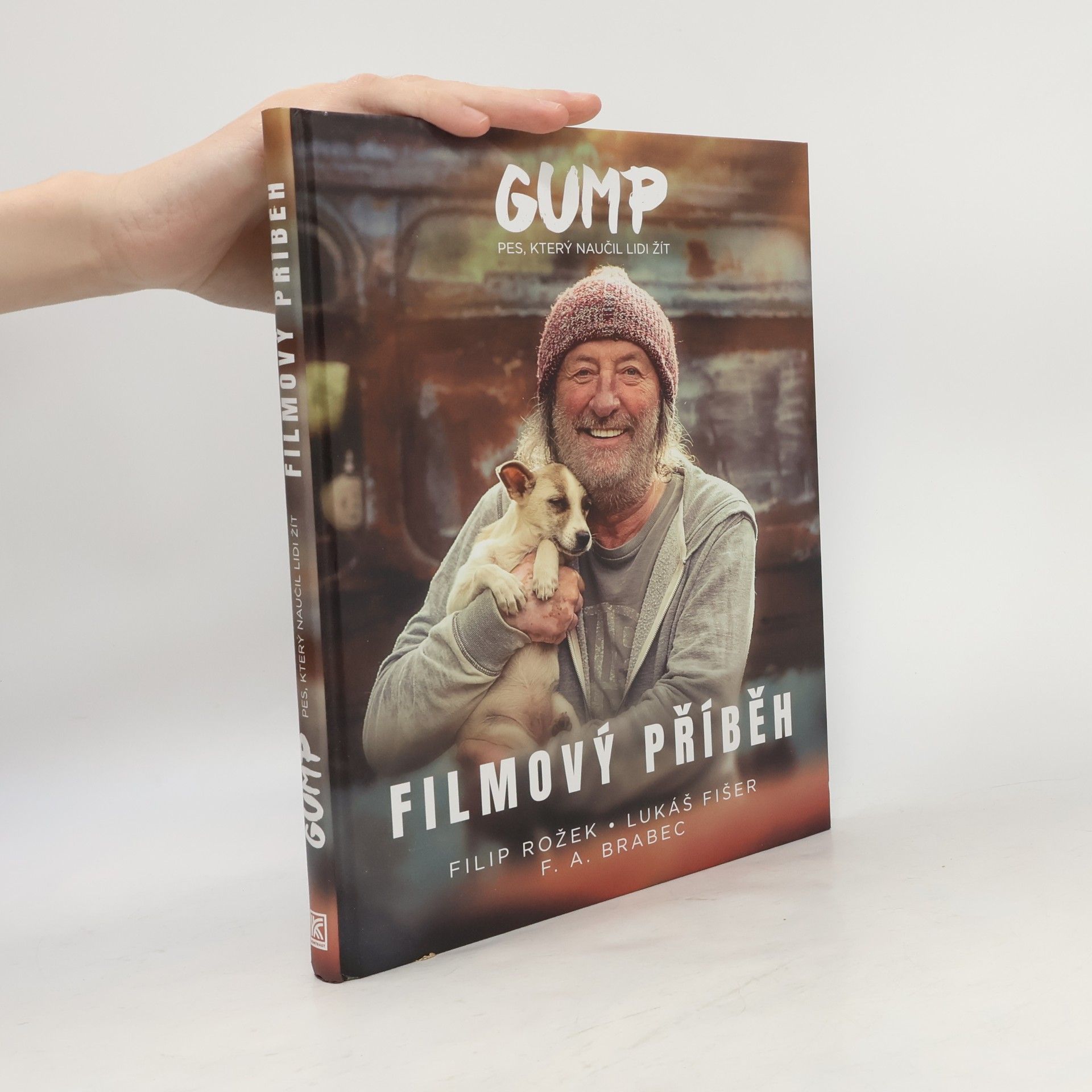 Gump : pes, který naučil lidi žít : filmový příběh