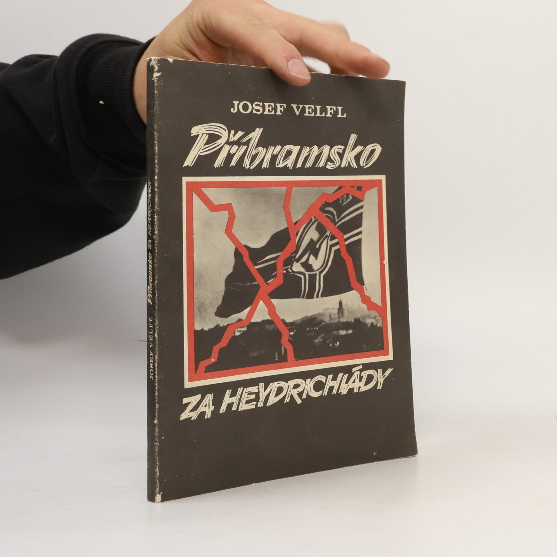 Josef Velfl Příbramsko za heydrichiády