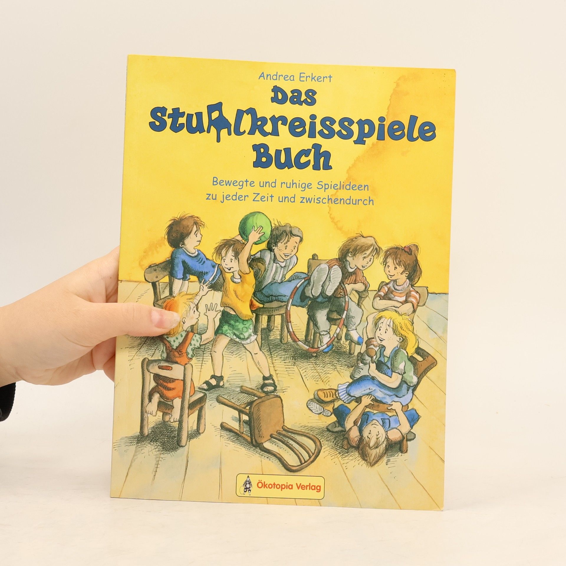 Andrea Erkert Das Stuhlkreisspiele-Buch