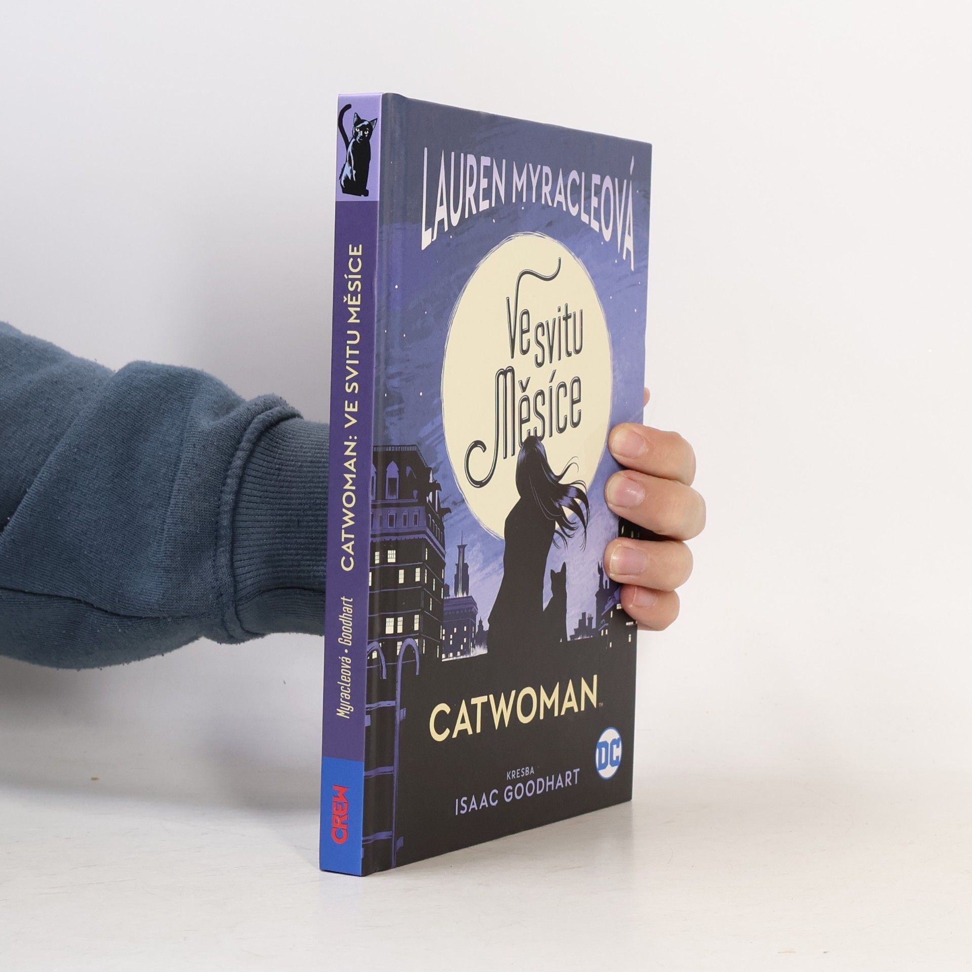 Lauren Myracle Catwoman. Ve svitu měsíce.