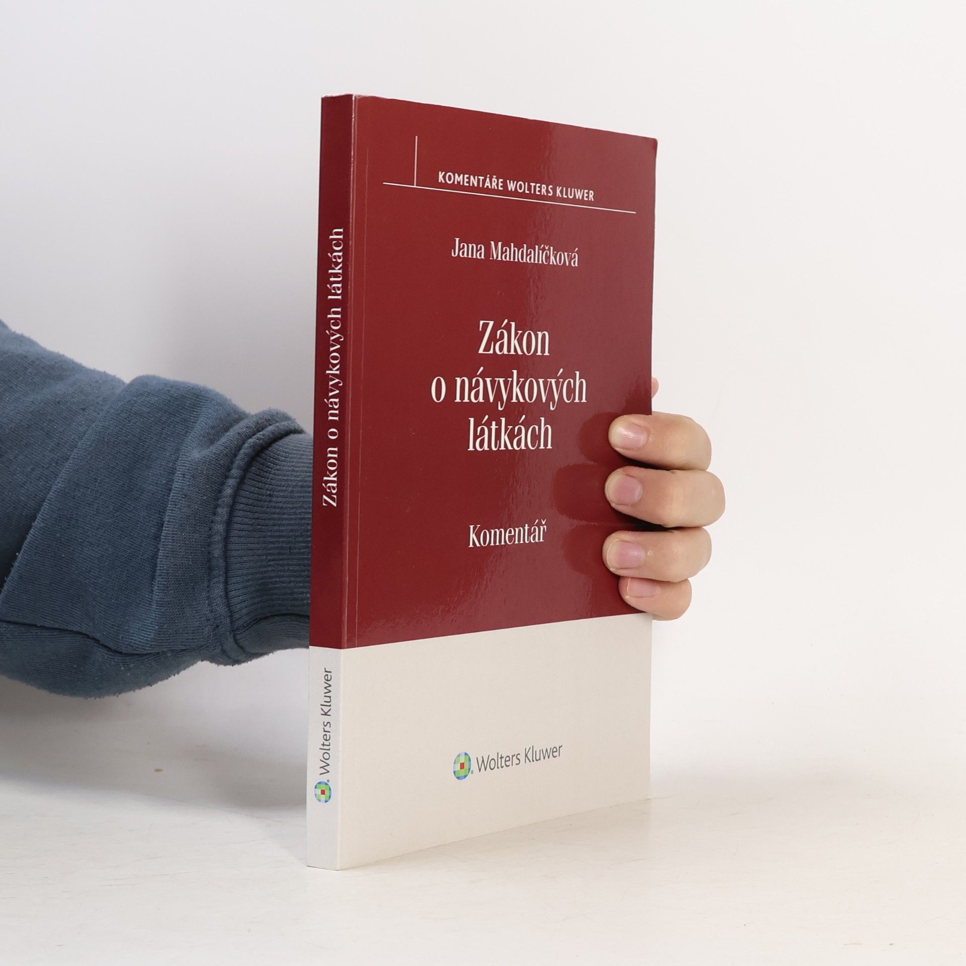 Jana Mahdalíčková Zákon o návykových látkách