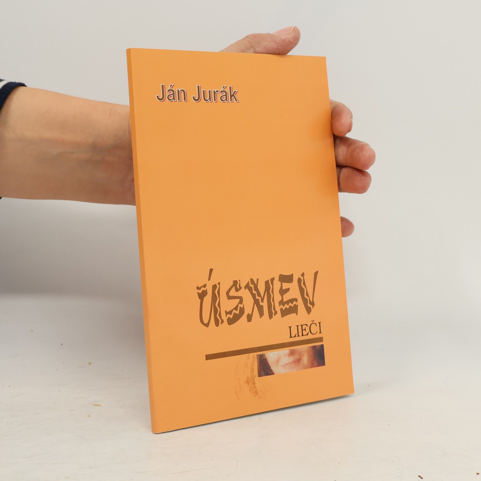 Jan Jurák Úsmev lieči