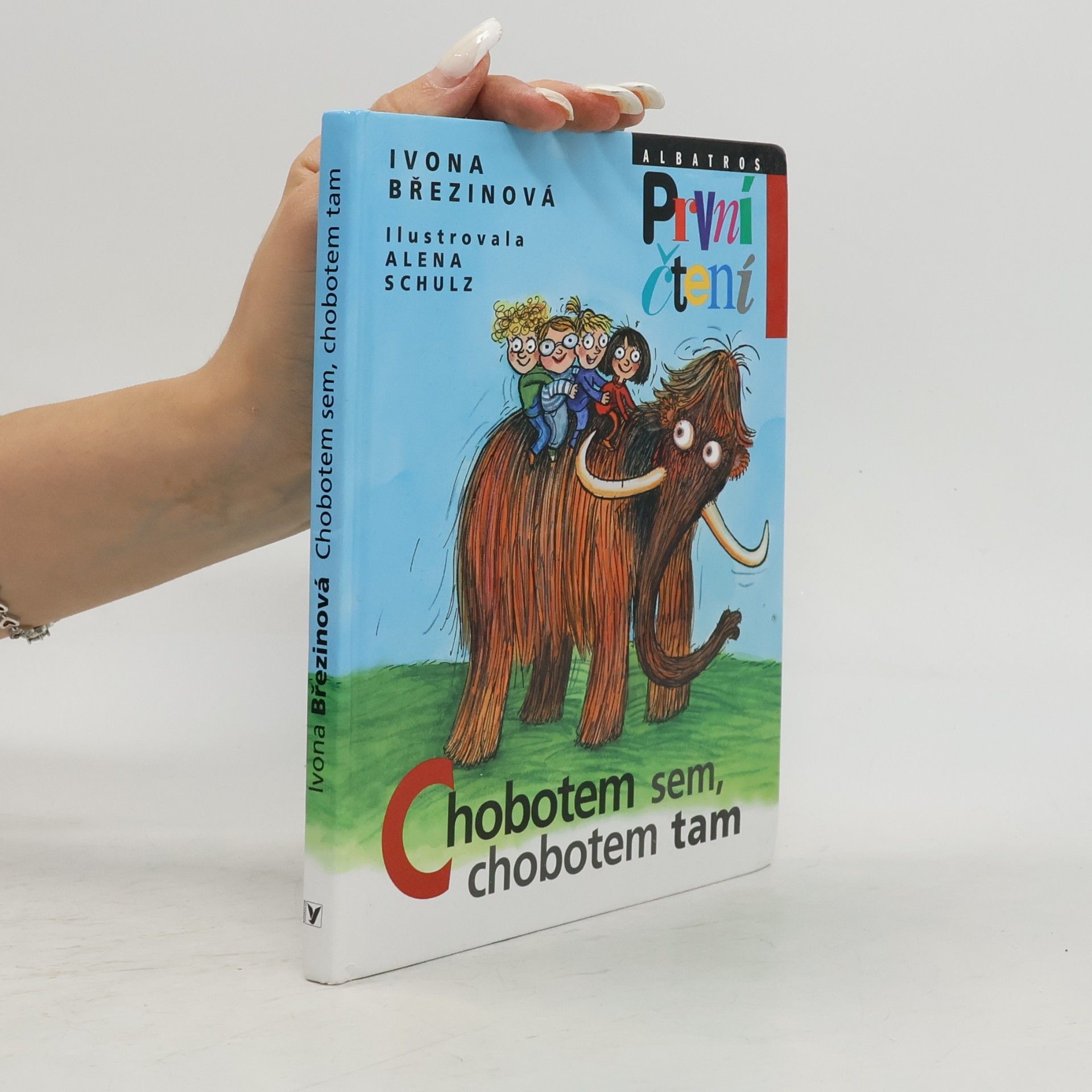 Ivona Březinová Chobotem sem, chobotem tam