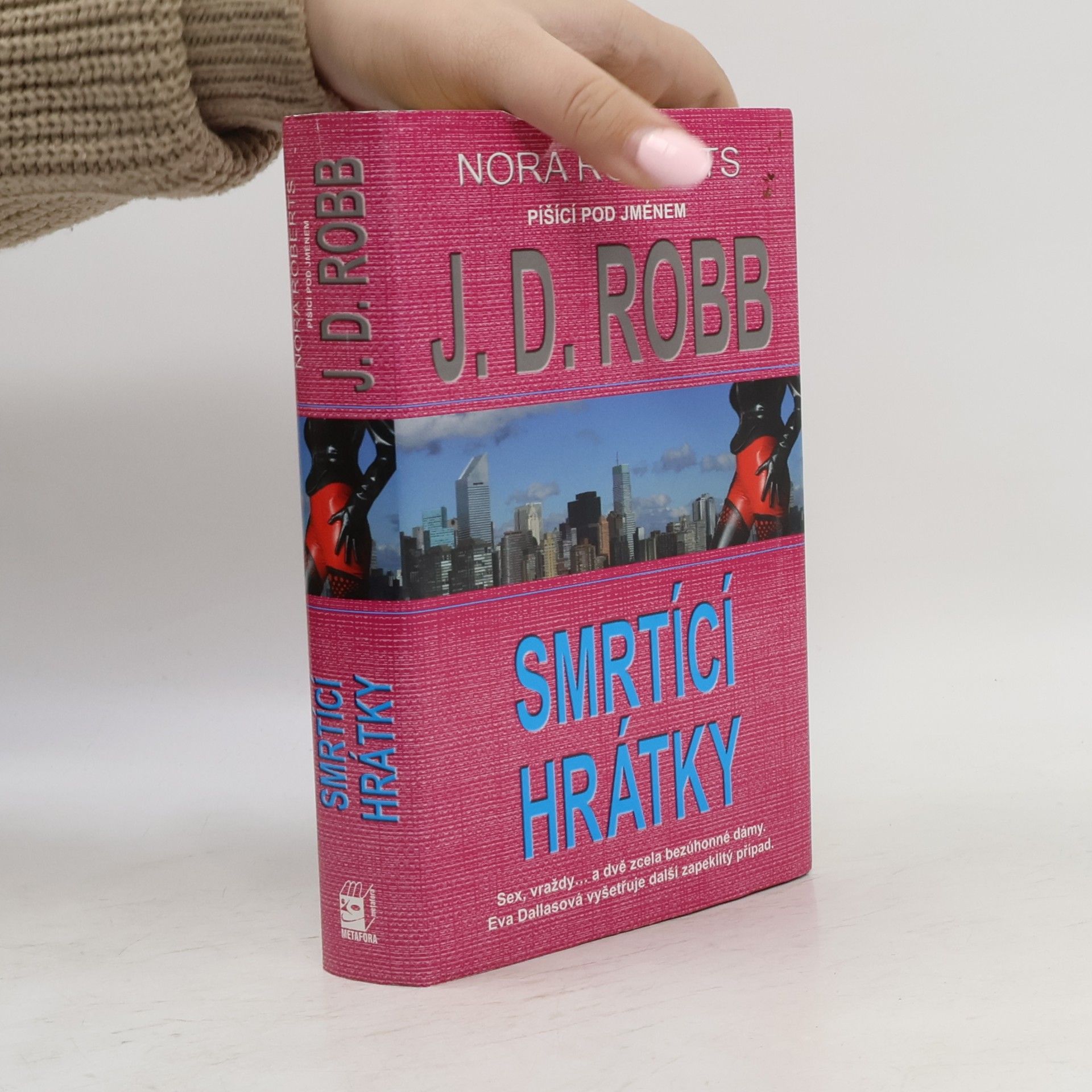 Nora Roberts Smrtící hrátky