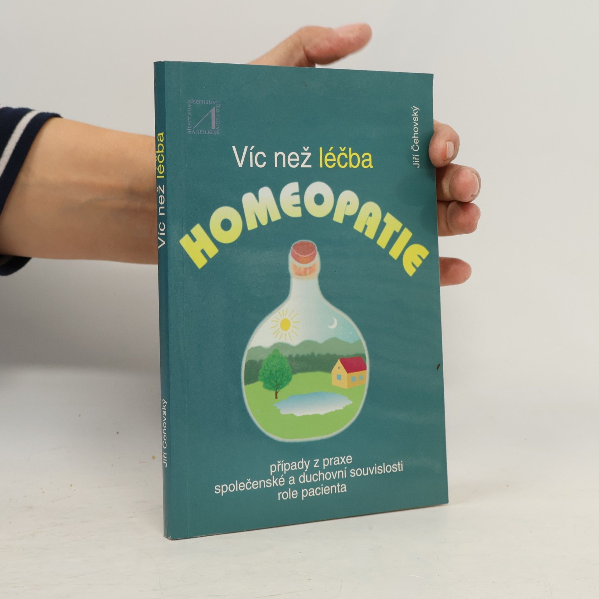 Víc než léčba. Homeopatie