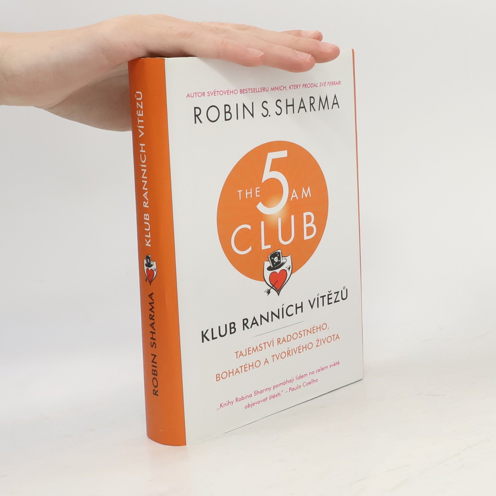 Robin Sharma Klub ranních vítězů. Tajemství radostného, bohatého a tvořivého života