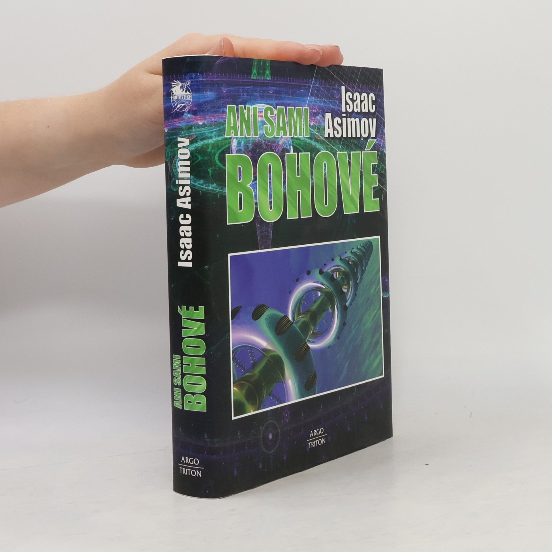 Isaac Asimov Ani sami bohové