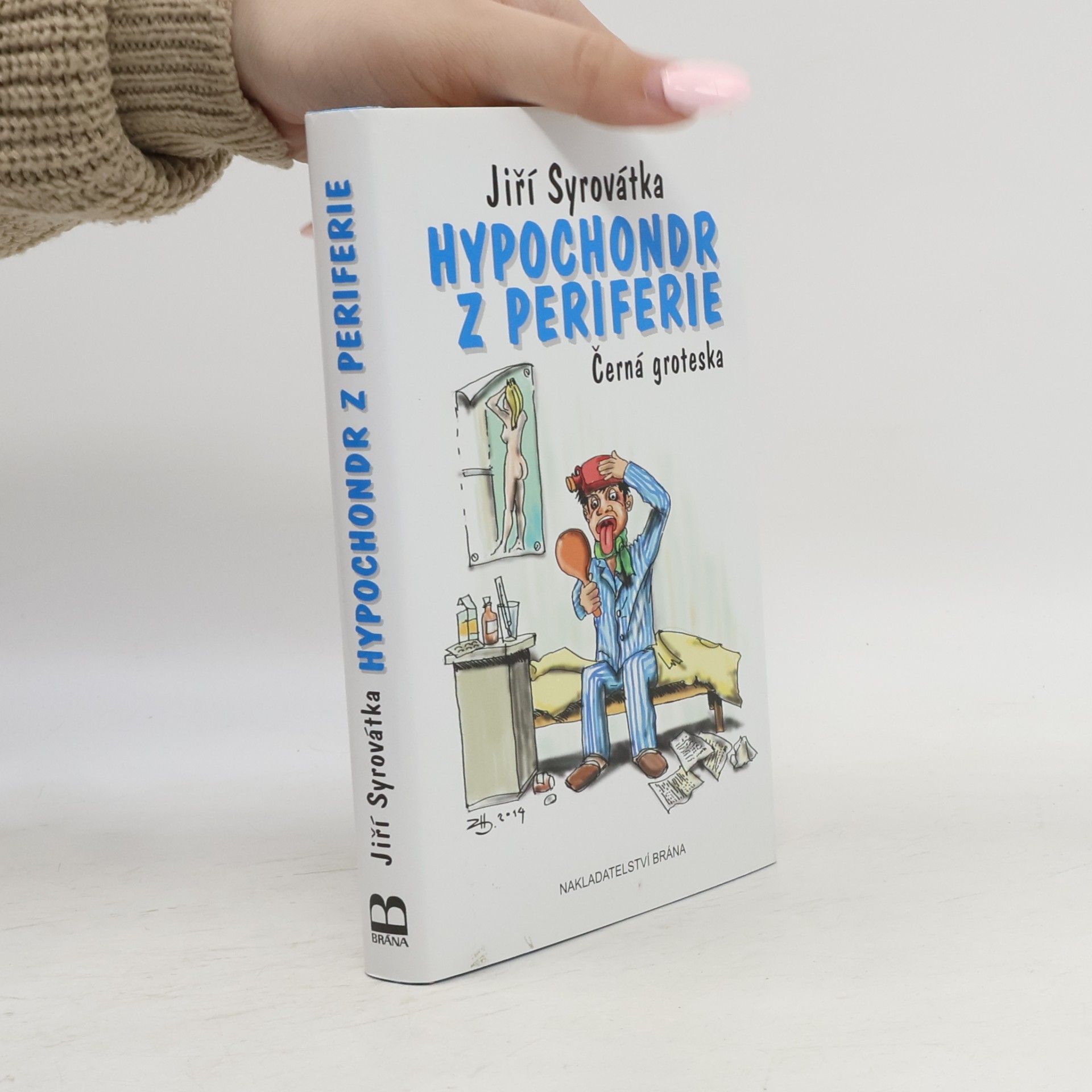 Hypochondr z periferie, černá groteska