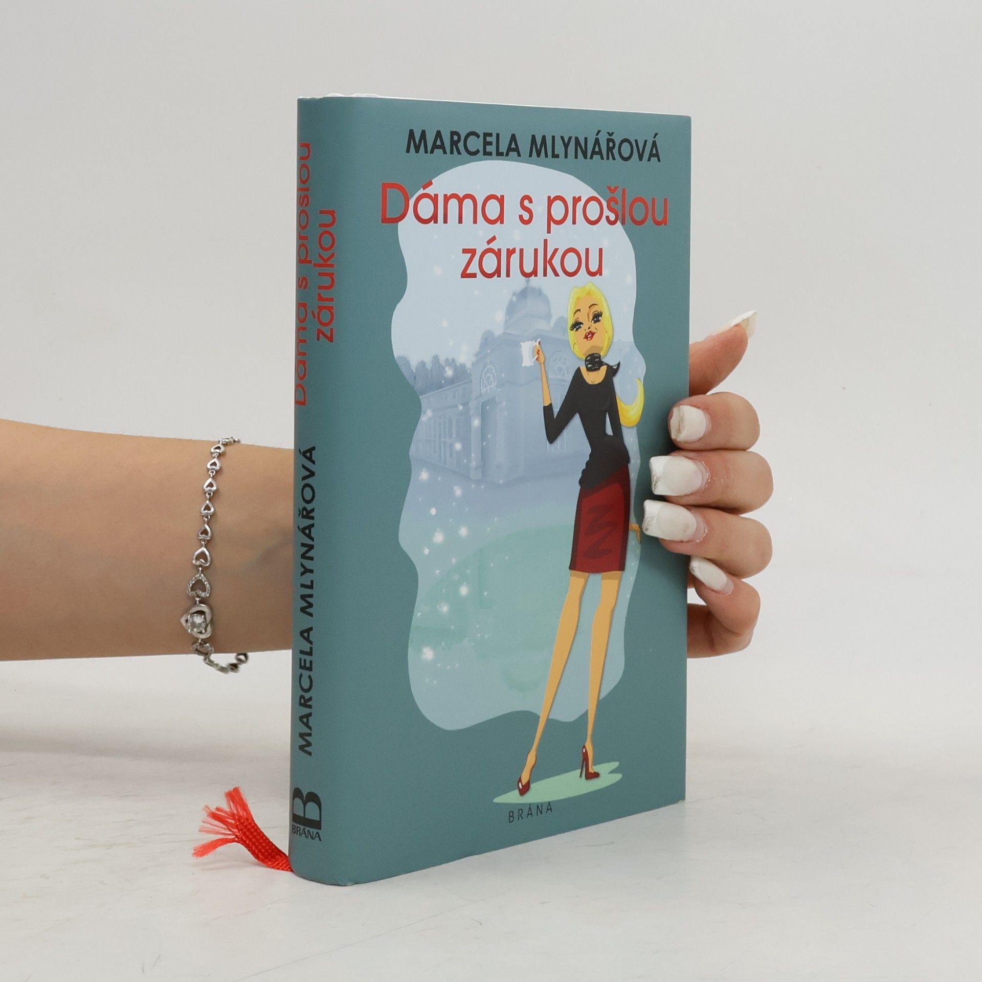 Marcela Mlynářová Dáma s prošlou zárukou