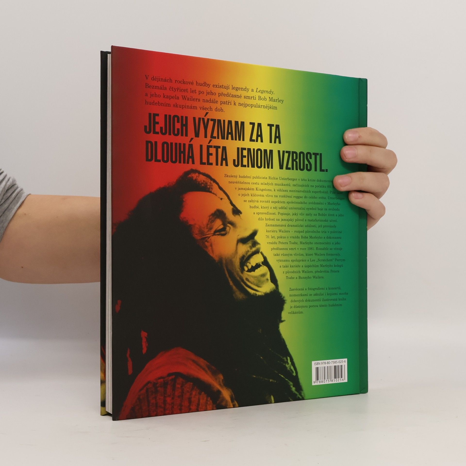 Richie Unterberger Bob Marley a Wailers. Kompletní ilustrovaná historie