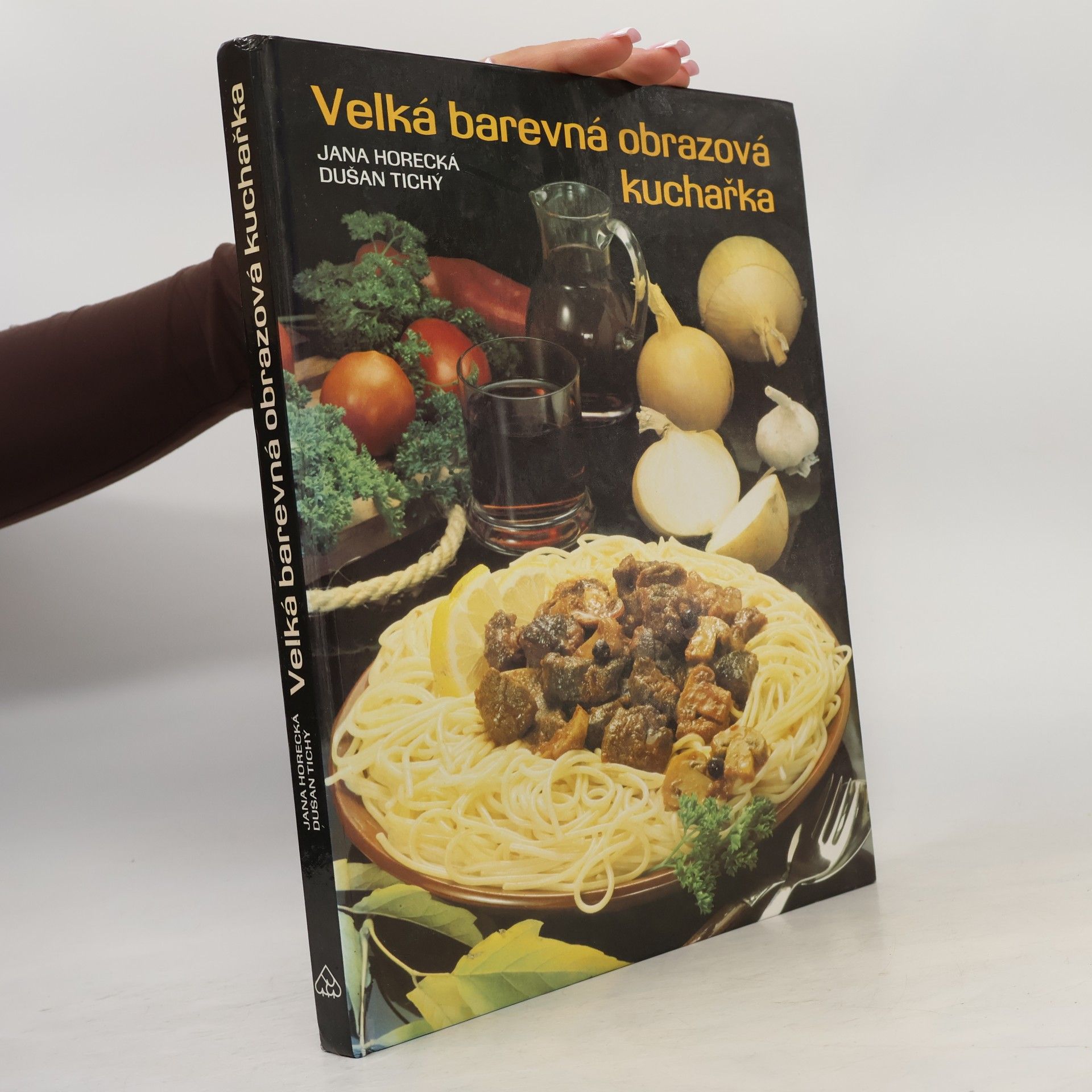 Jana Horecká Velká barevná obrazová kuchařka
