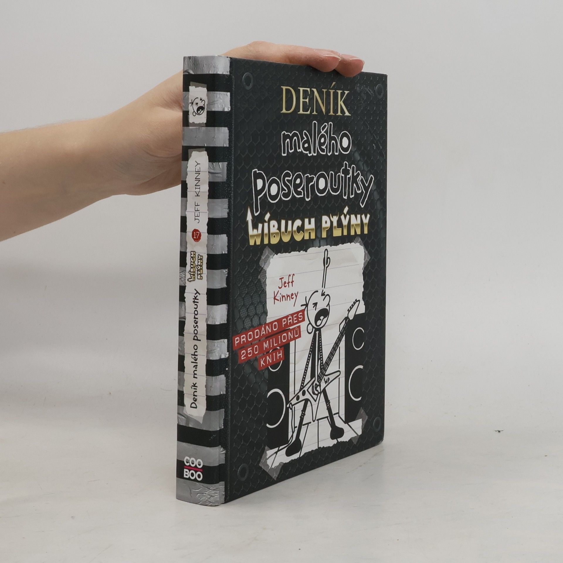 Jeff Kinney Deník malého poseroutky 17. Wíbuch plýny