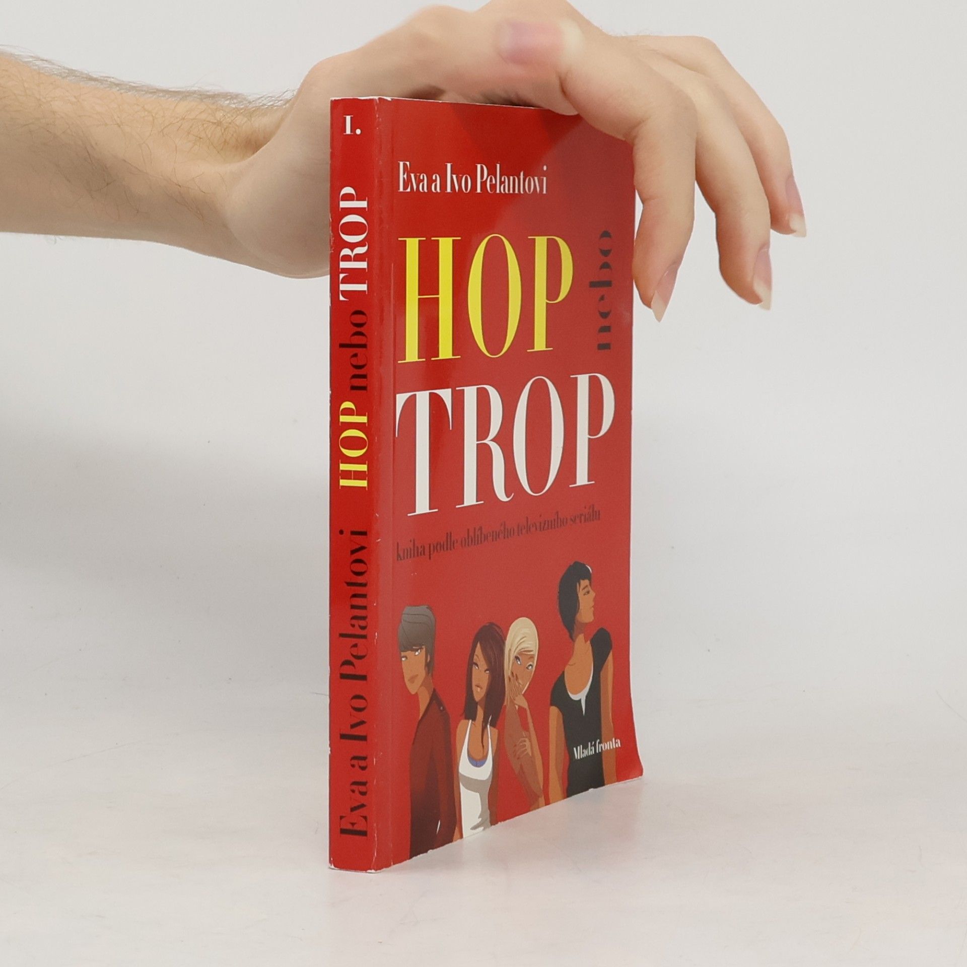 Eva Pelantová Hop nebo trop