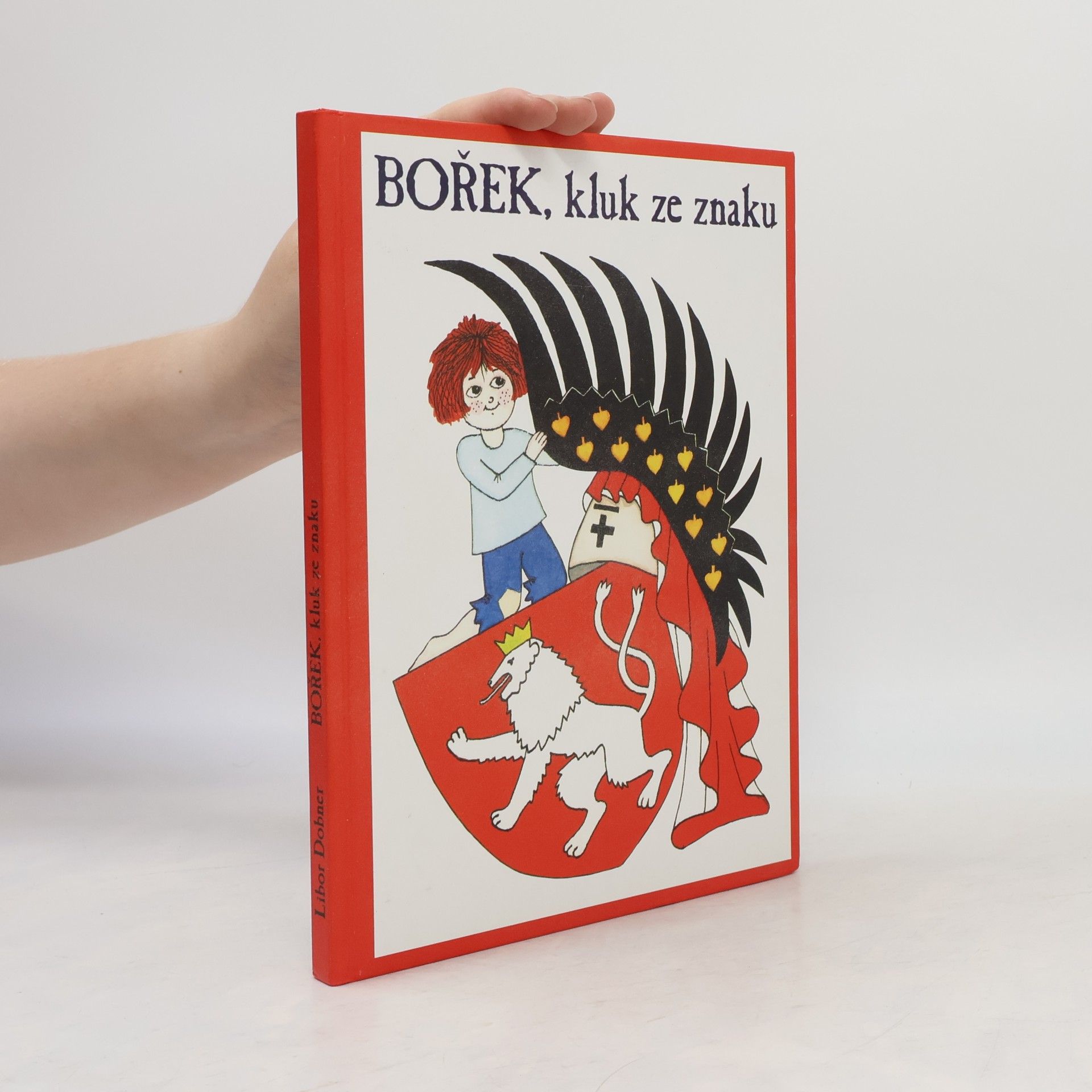 Bořek, kluk ze znaku a dva tucty nejstarších pověstí a příběhů od Slané vody věnovaných dětem a mládeži