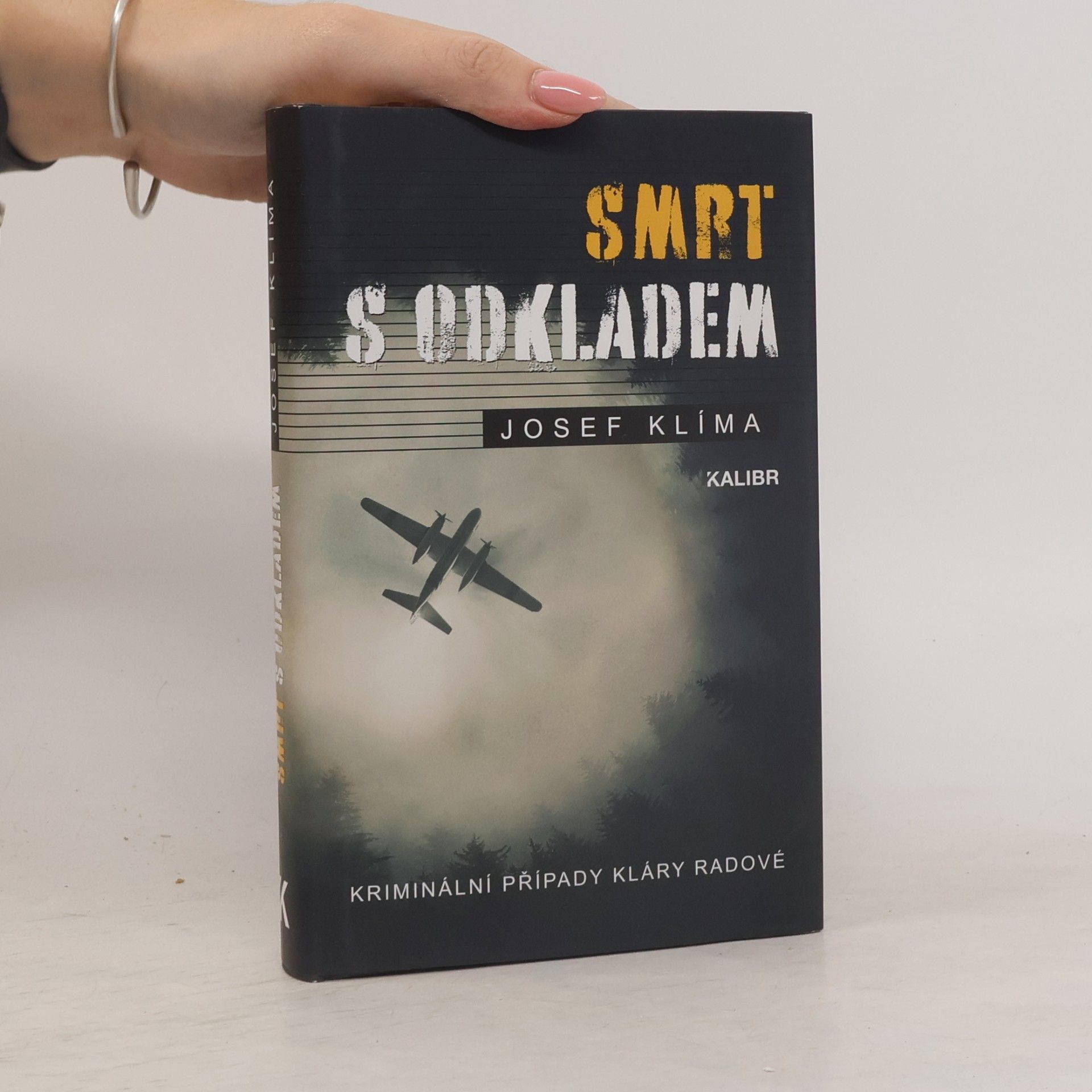 Josef Klíma Smrt s odkladem : kriminální případy Kláry Radové