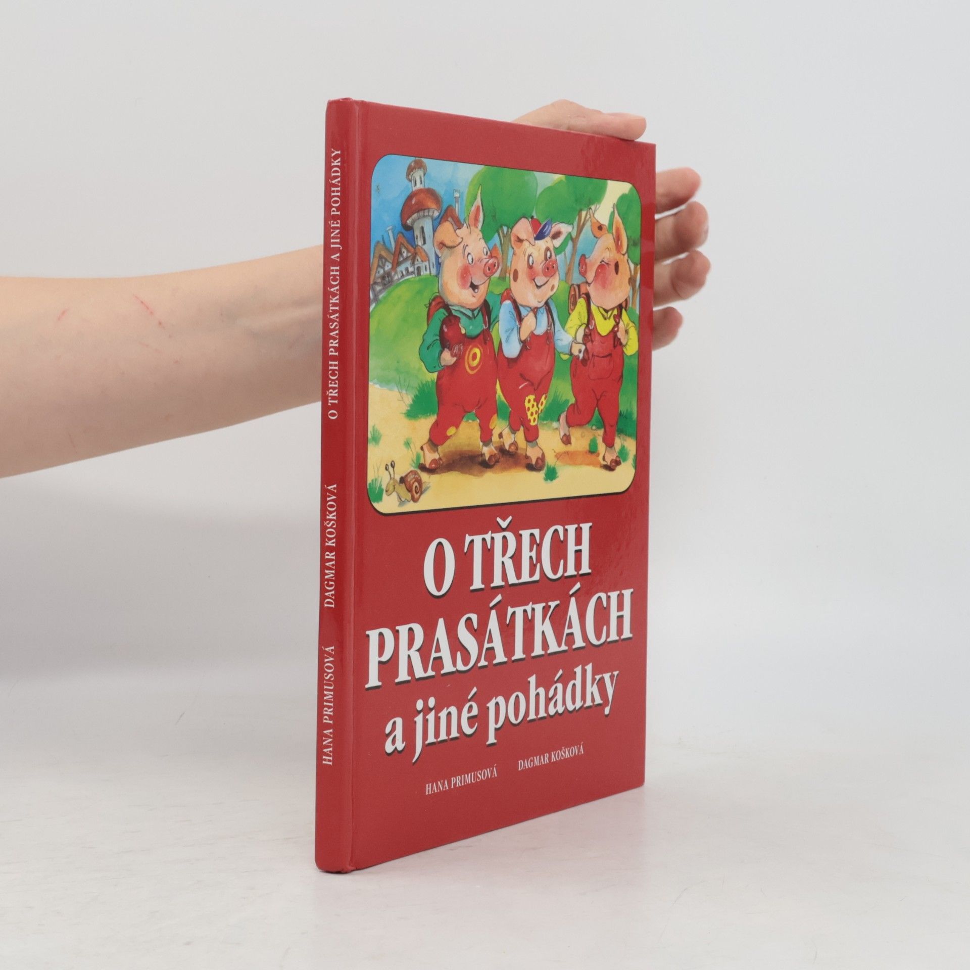 O třech prasátkách a jiné pohádky