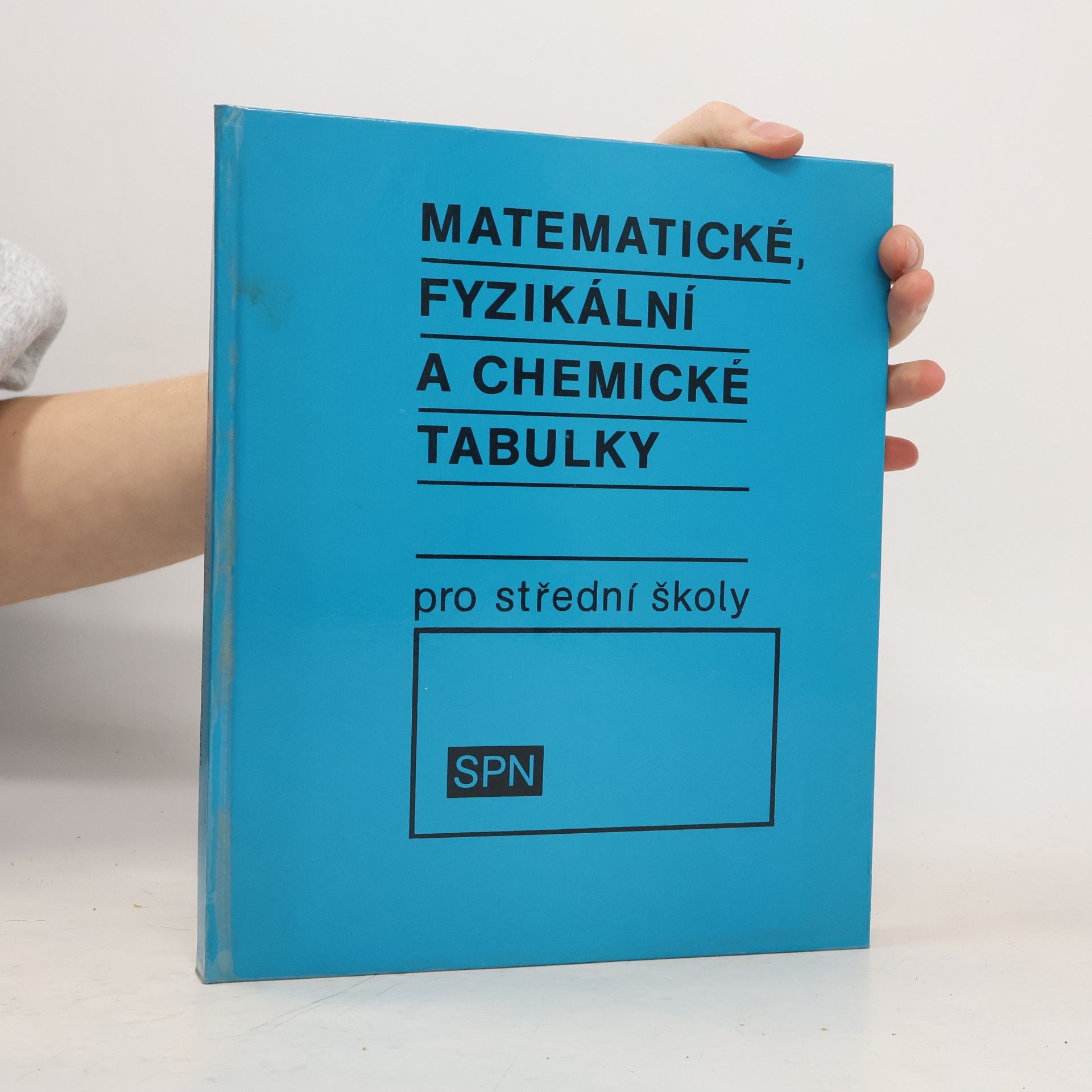 Jiří Mikulčák Matematické, fyzikální a chemické tabulky pro střední školy