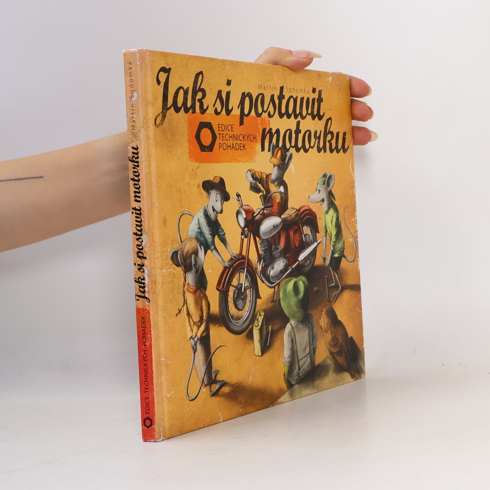 Martin Sodomka Jak si postavit motorku