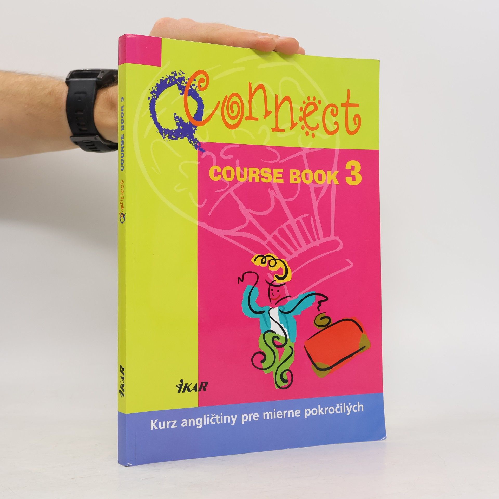 Kolektiv autorů Q Connect Course Book 3 : Kurz Angličtiny Pre Mierne Pokročilých