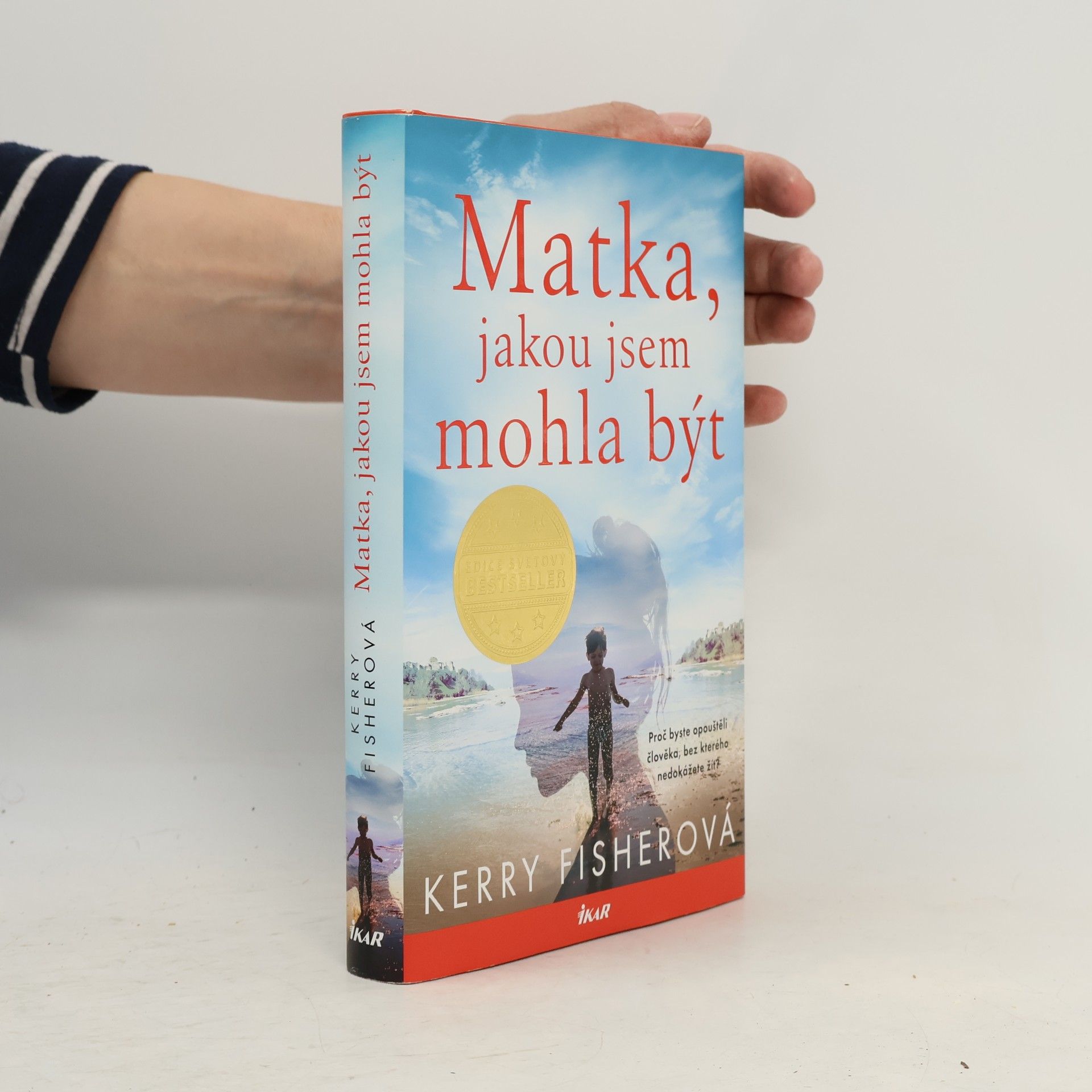 Kerry Fisher Matka, jakou jsem mohla být