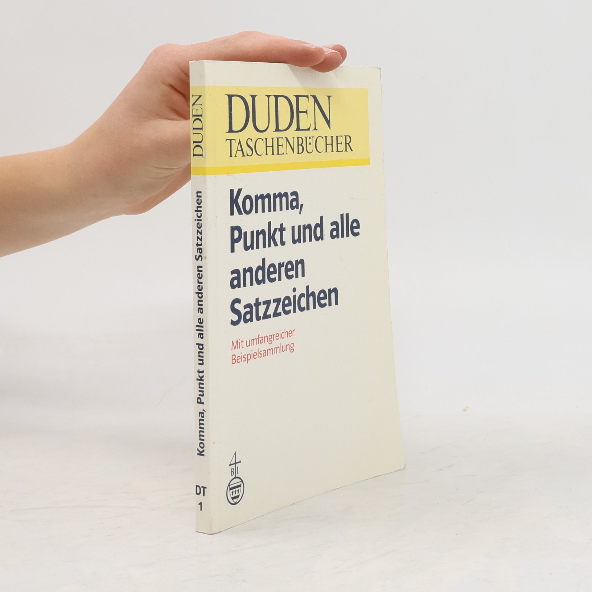 Duden Komma, Punkt und alle anderen Satzzeichen