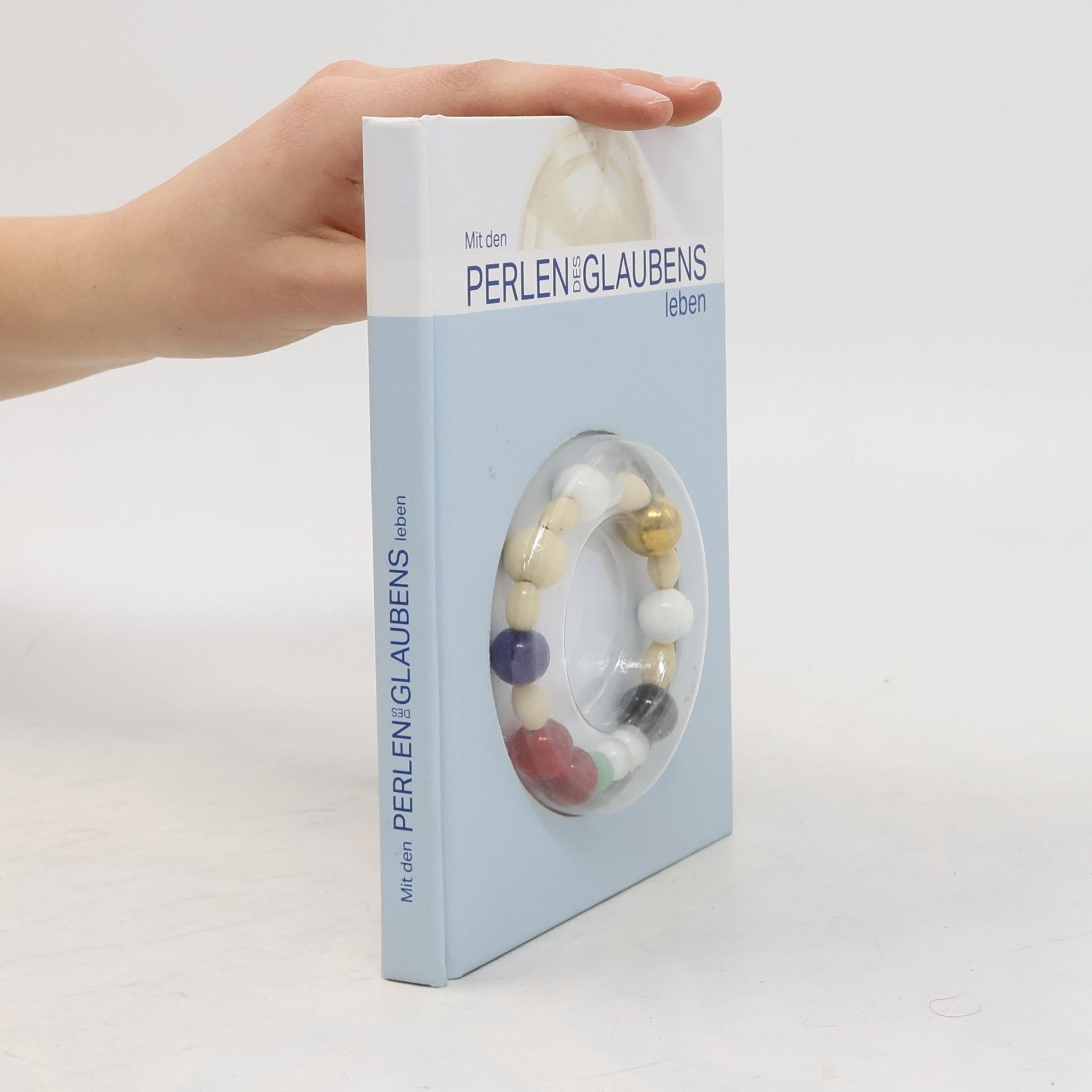 Various authors Mit den Perlen des Glaubens leben, m. Perlenband (Glasperlen)