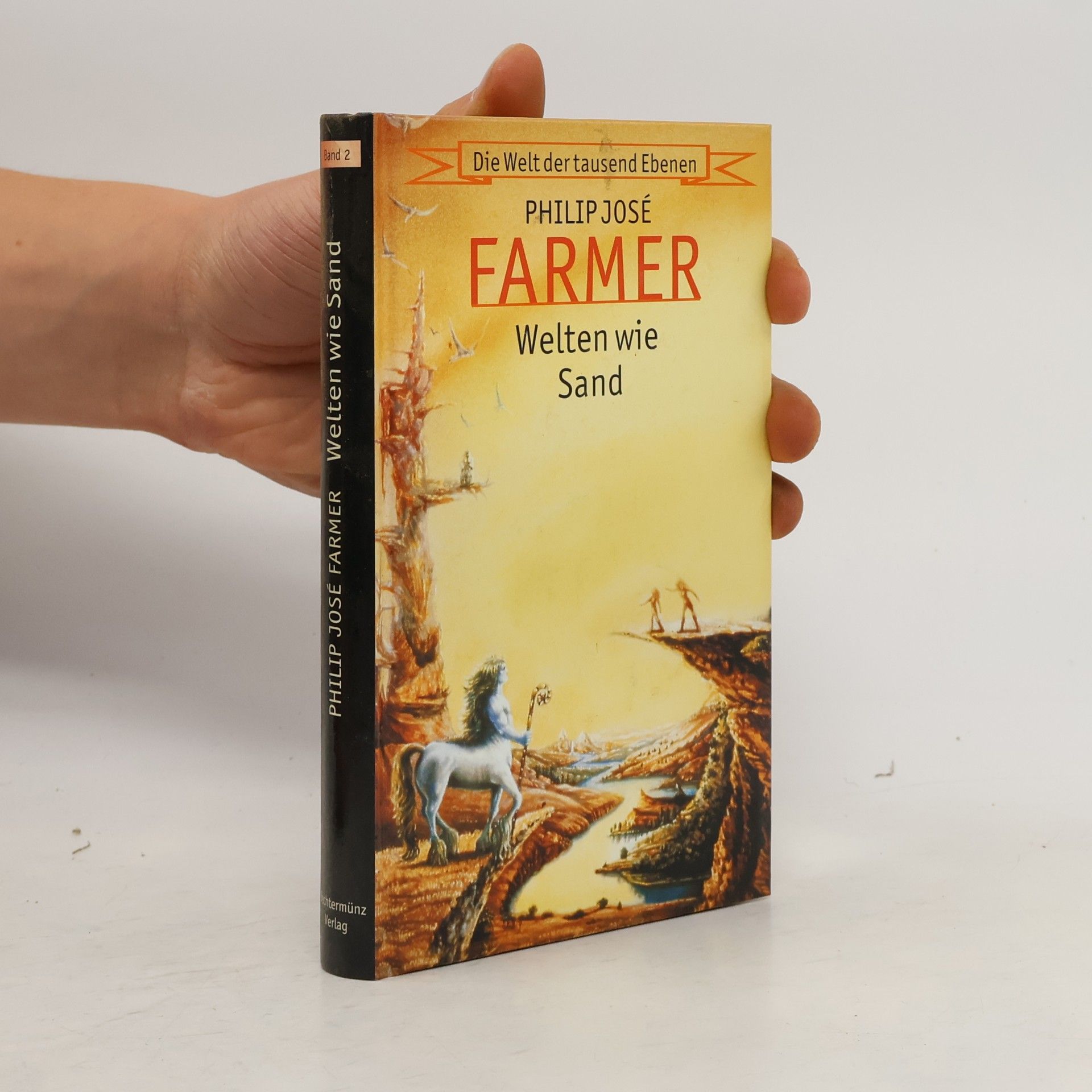 Philip José Farmer Welten wie Sand
