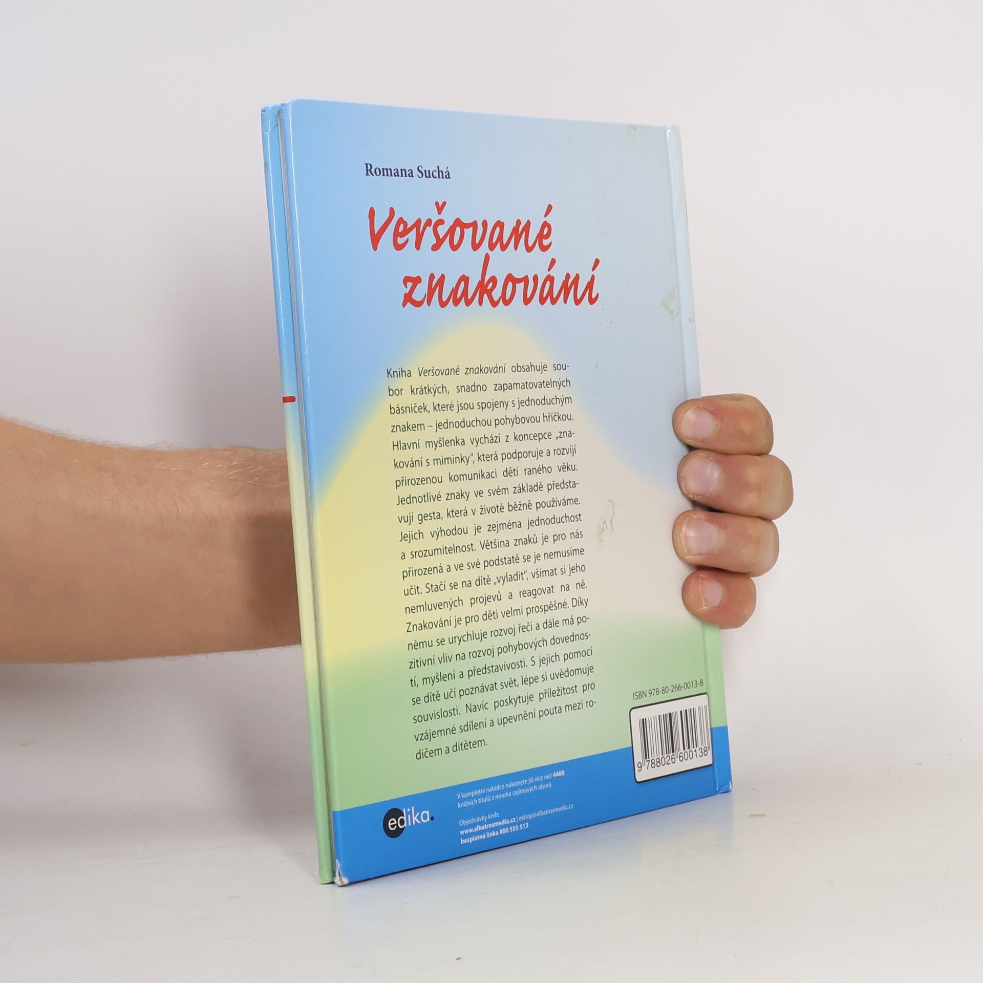 Romana Suchá Veršované znakování: Komunikujeme s miminky a batolaty znaky, gesty mimikou