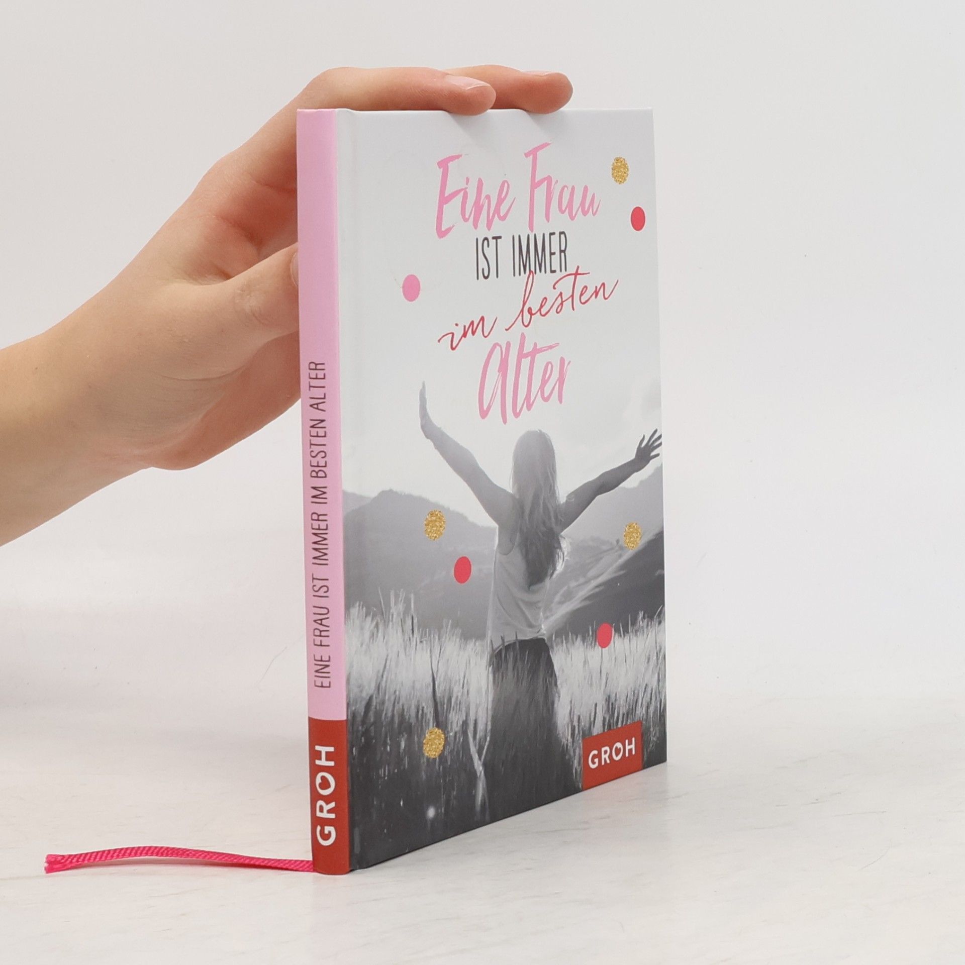 Various authors Eine Frau ist immer im besten Alter