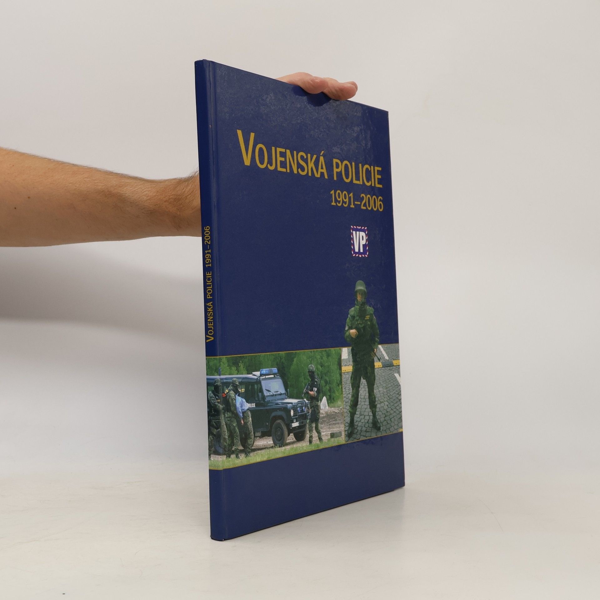 Kolektiv autorů Vojenská policie 1991-2006
