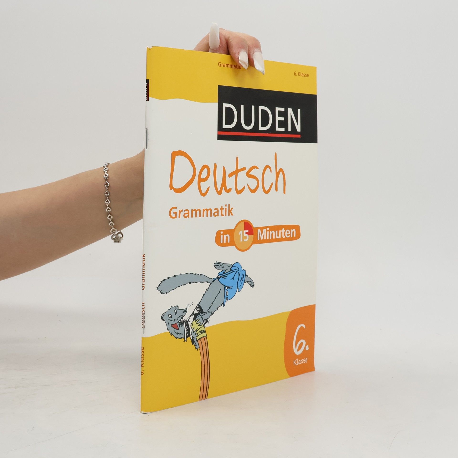 Dirk Hennig Duden - Deutsch in 15 Minuten - Grammatik 6. Klasse