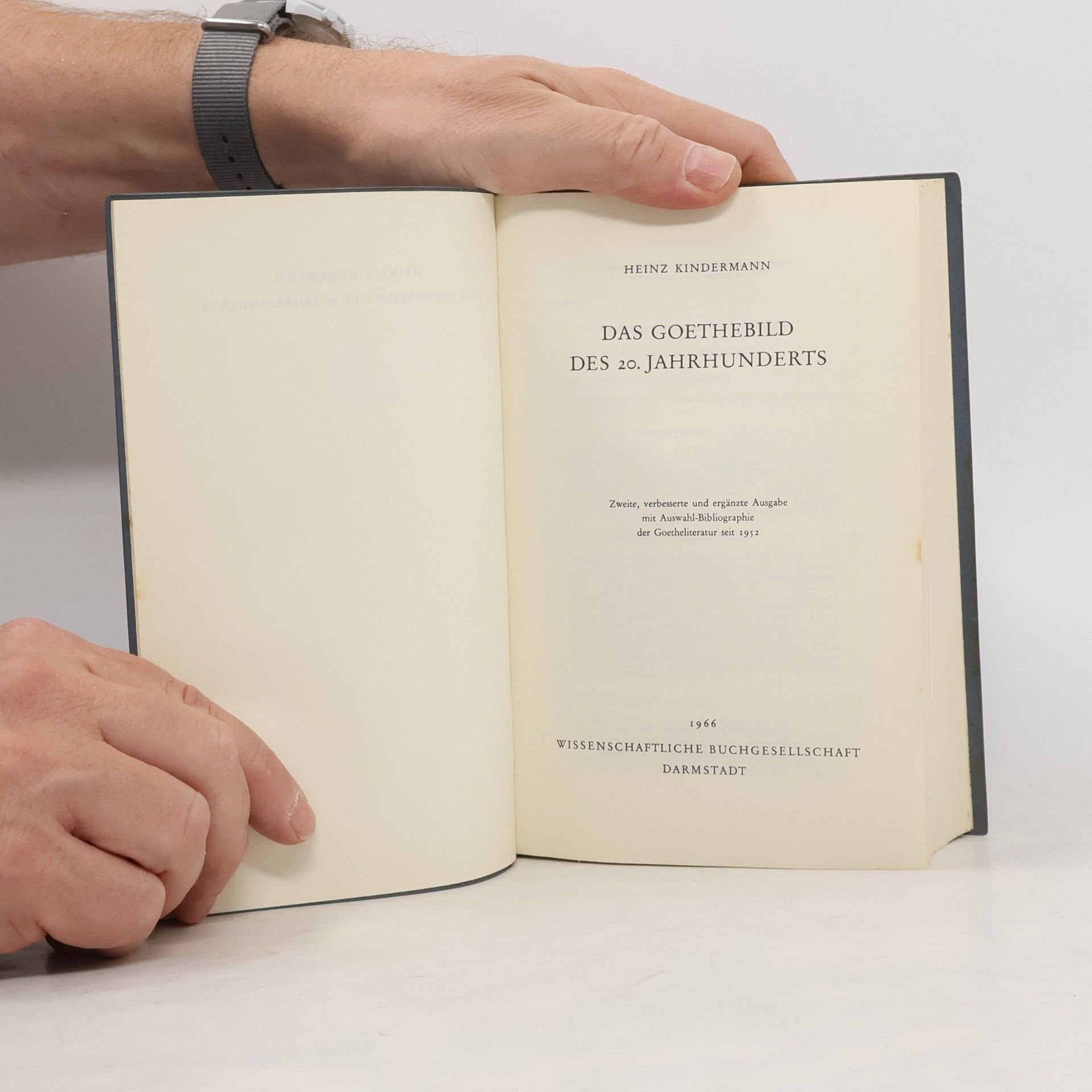 Heinz Kindermann Das Goethebild des 20. Jahrhunderts