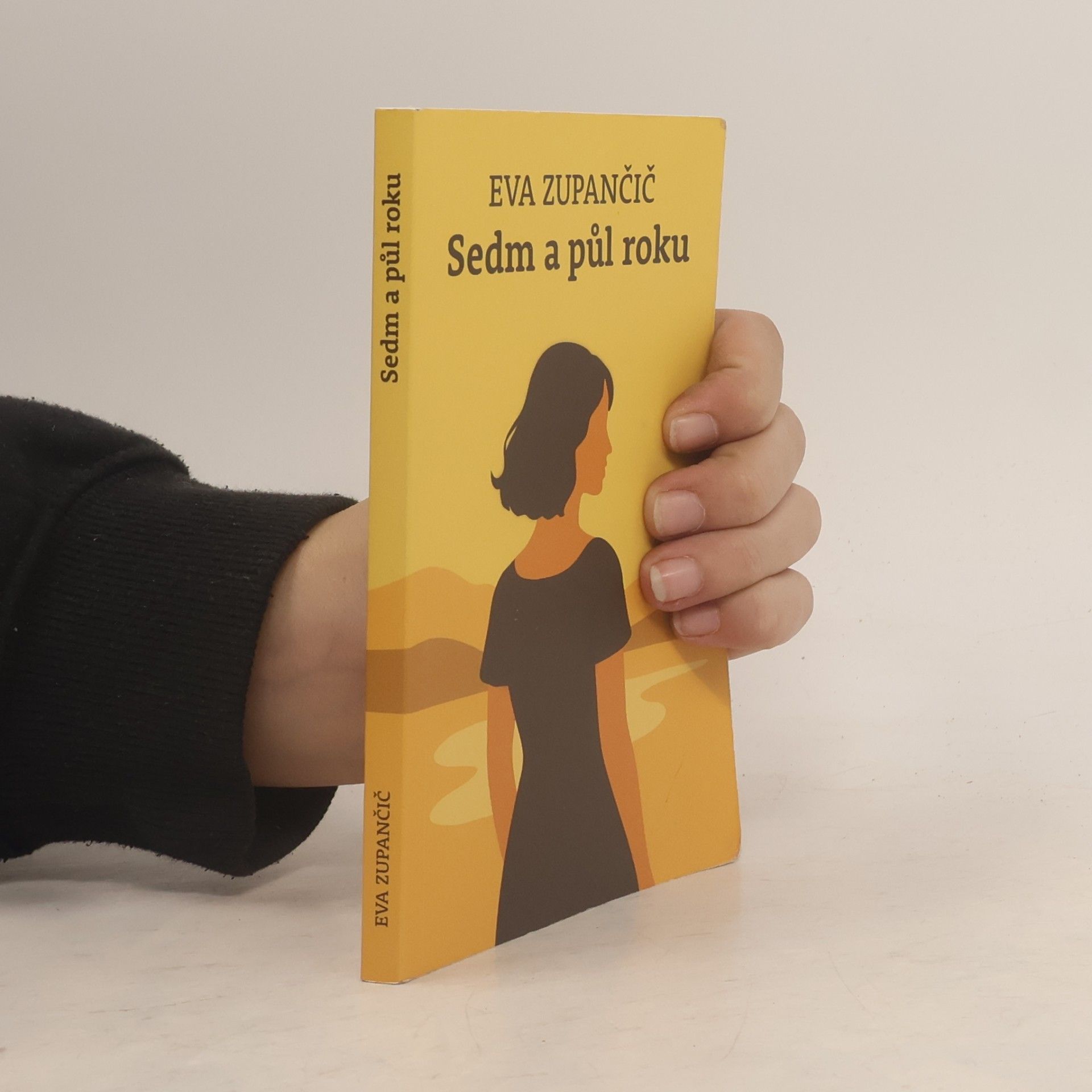 Eva Zupančič Sedm a půl roku