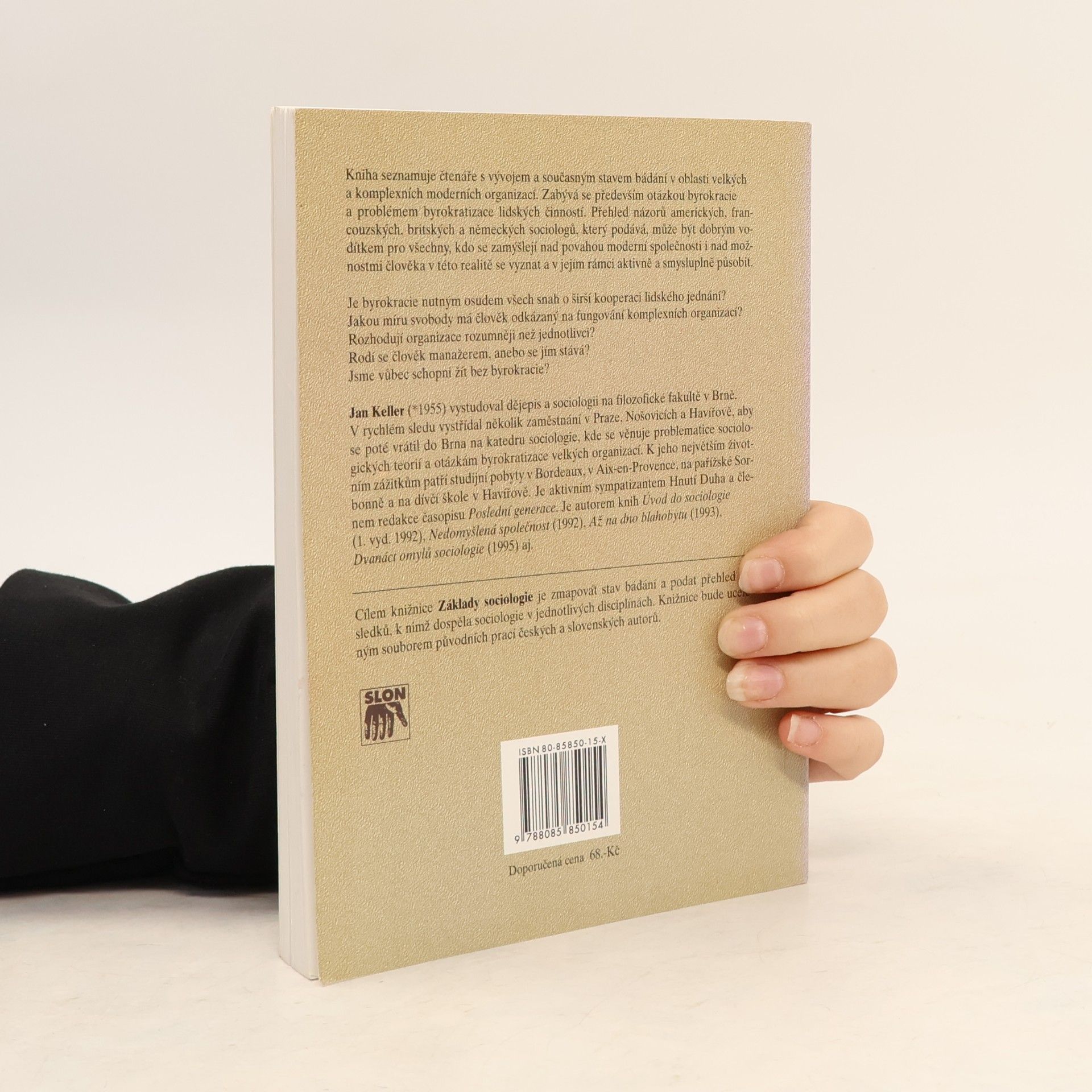 Jan Keller Sociologie byrokracie a organizace