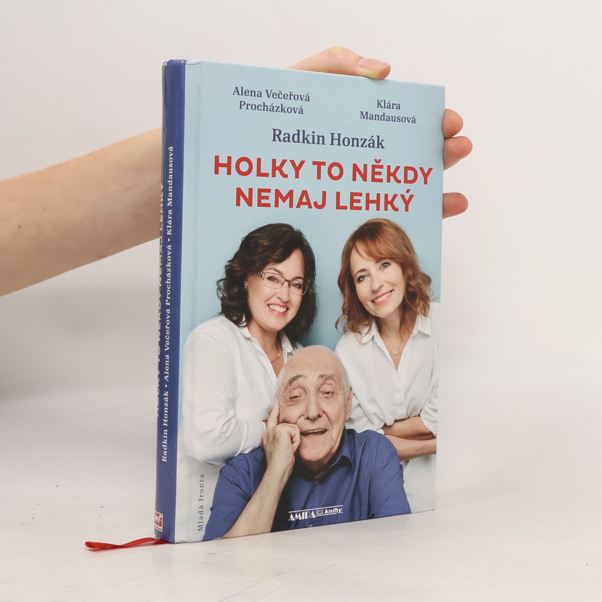 Alena Večeřová Procházková Holky to někdy nemaj lehký