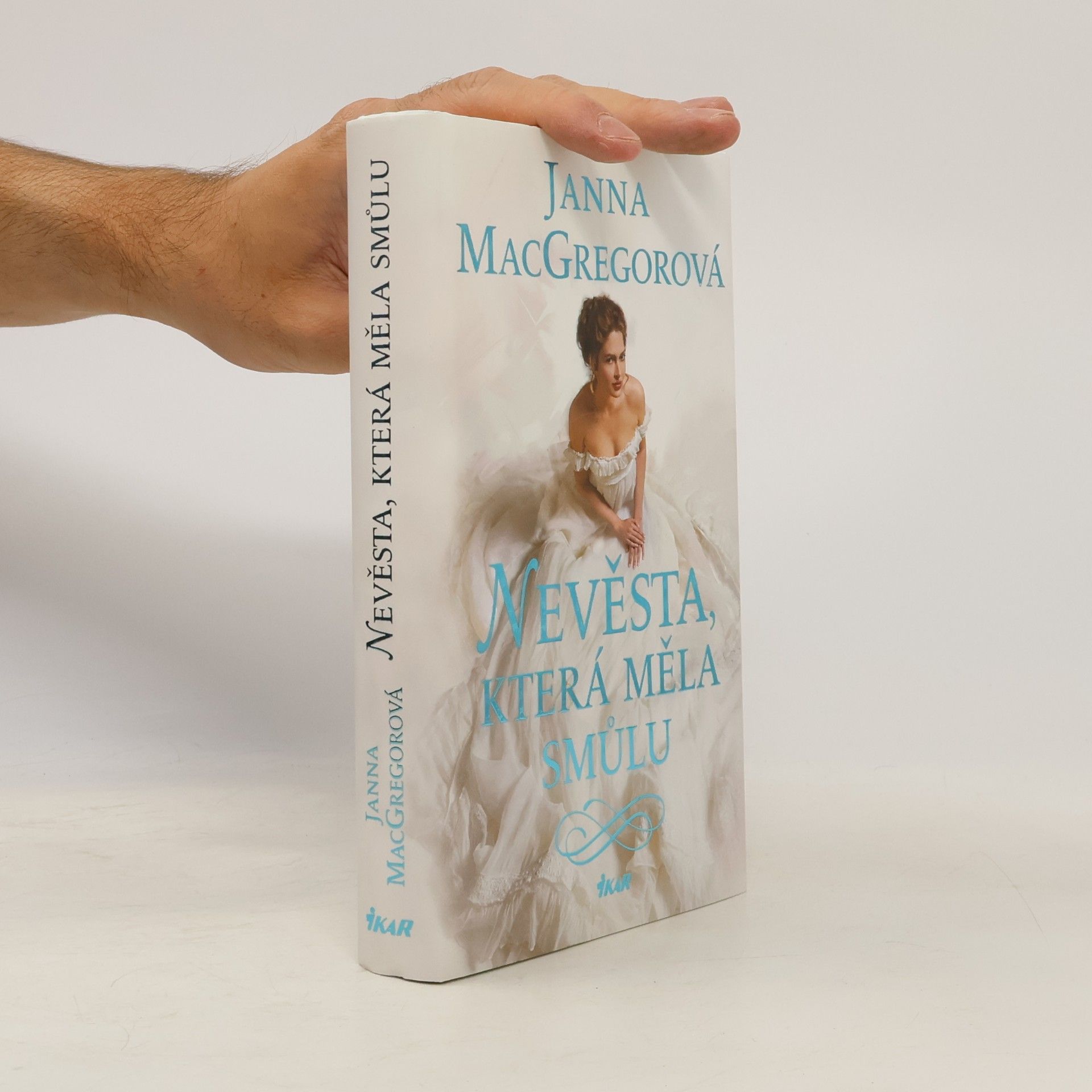 Janna MacGregor Nevěsta, která měla smůlu