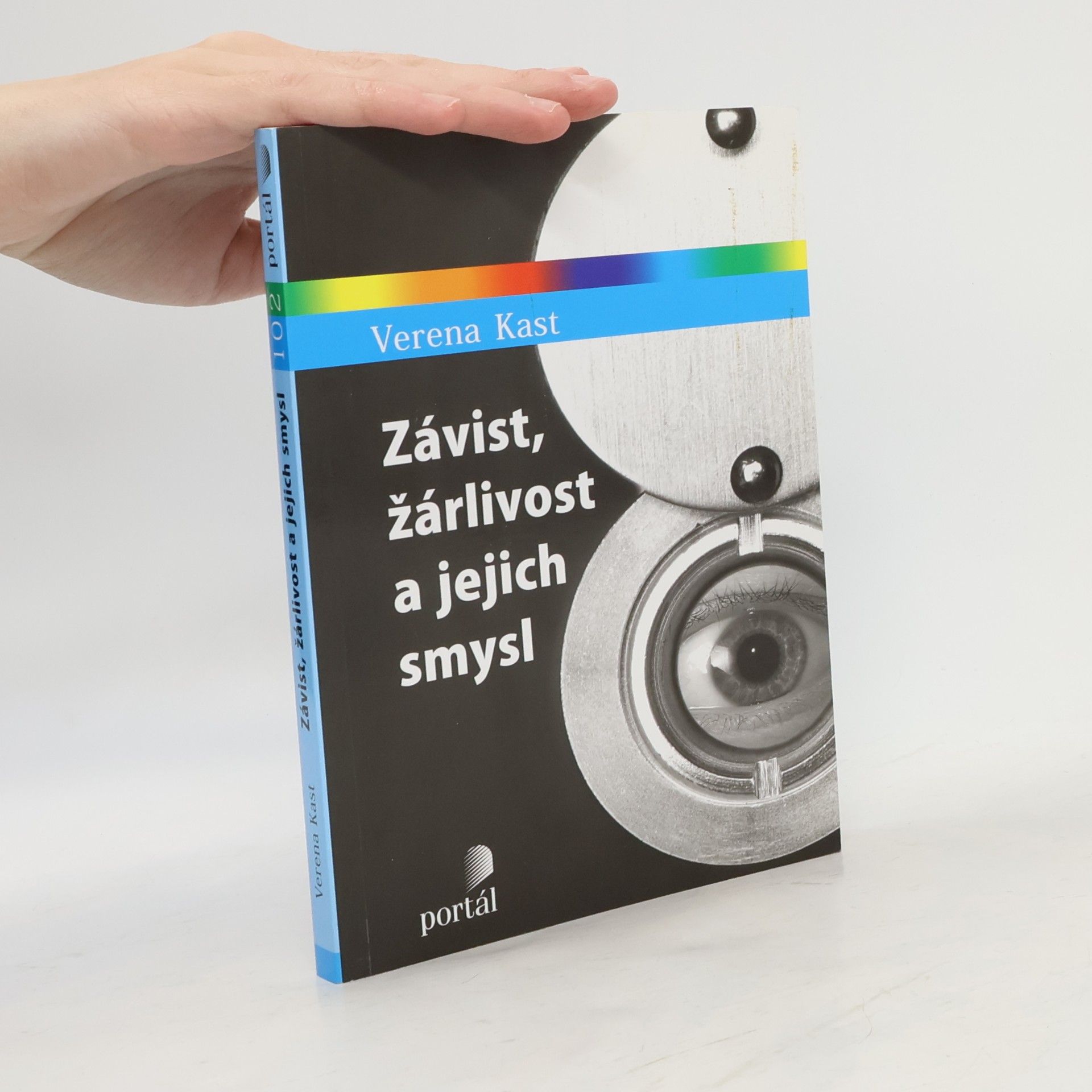 Verena Kast Závist, žárlivost a jejich smysl