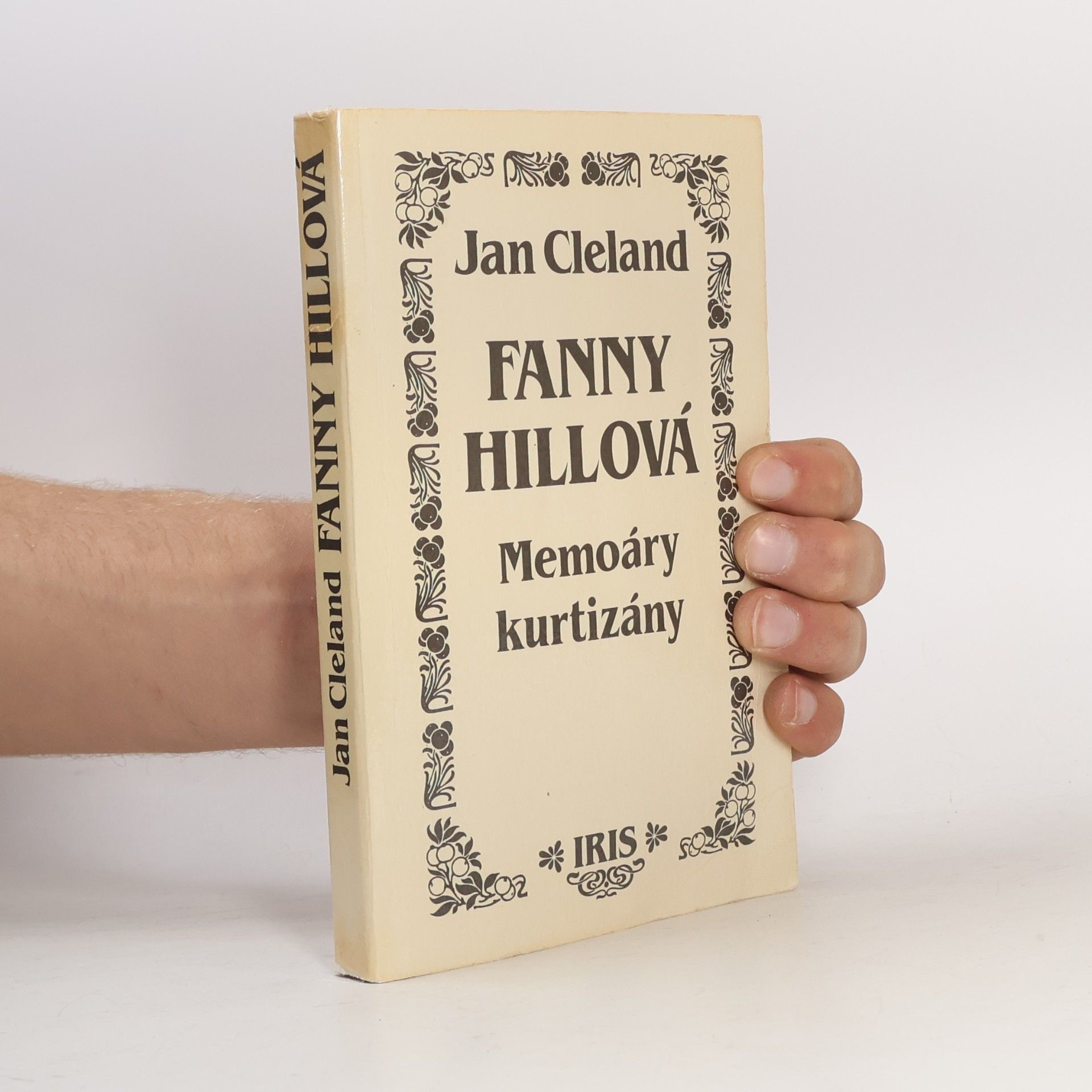 John Cleland Fanny Hillová. Memoáry kurtizány