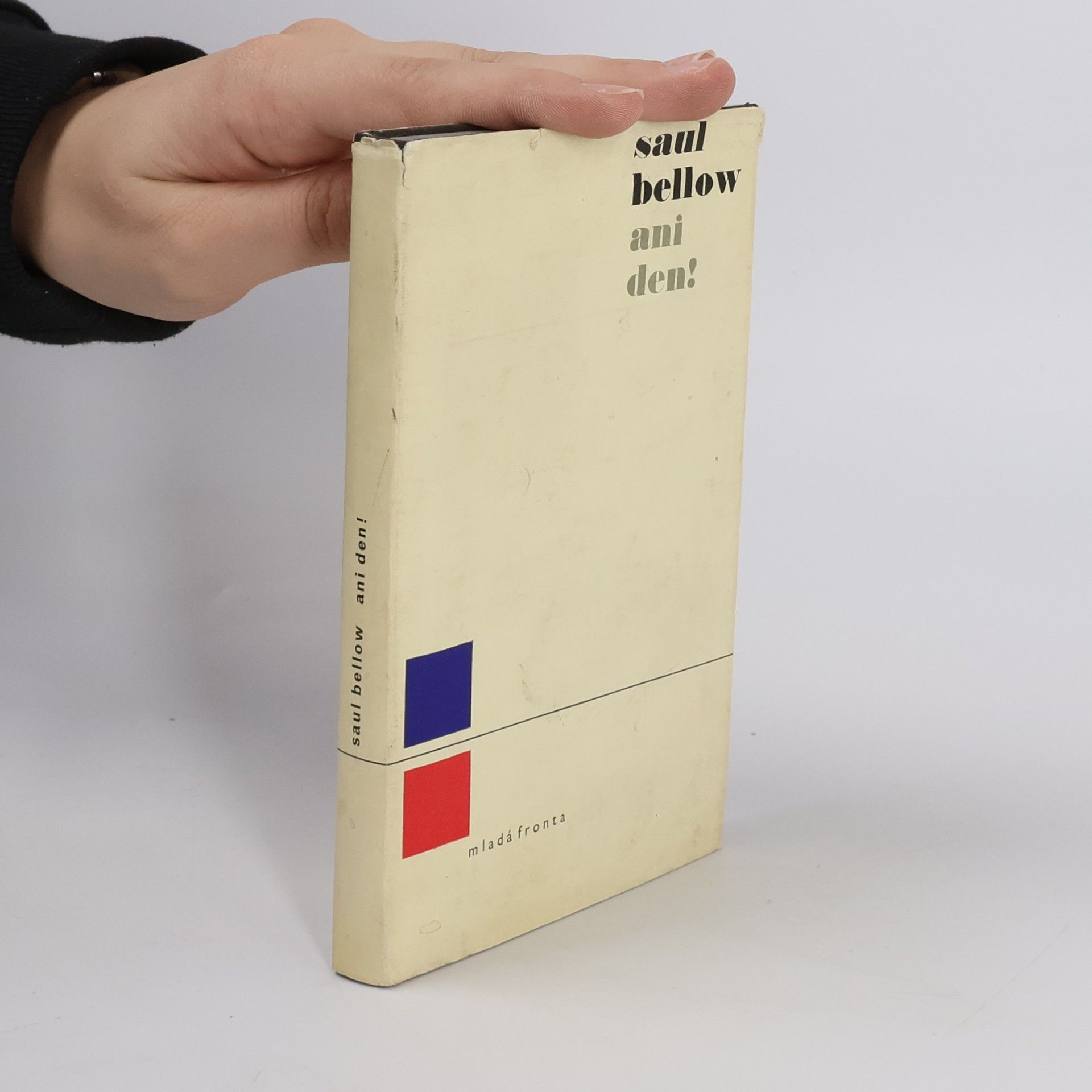 Saul Bellow Ani den!